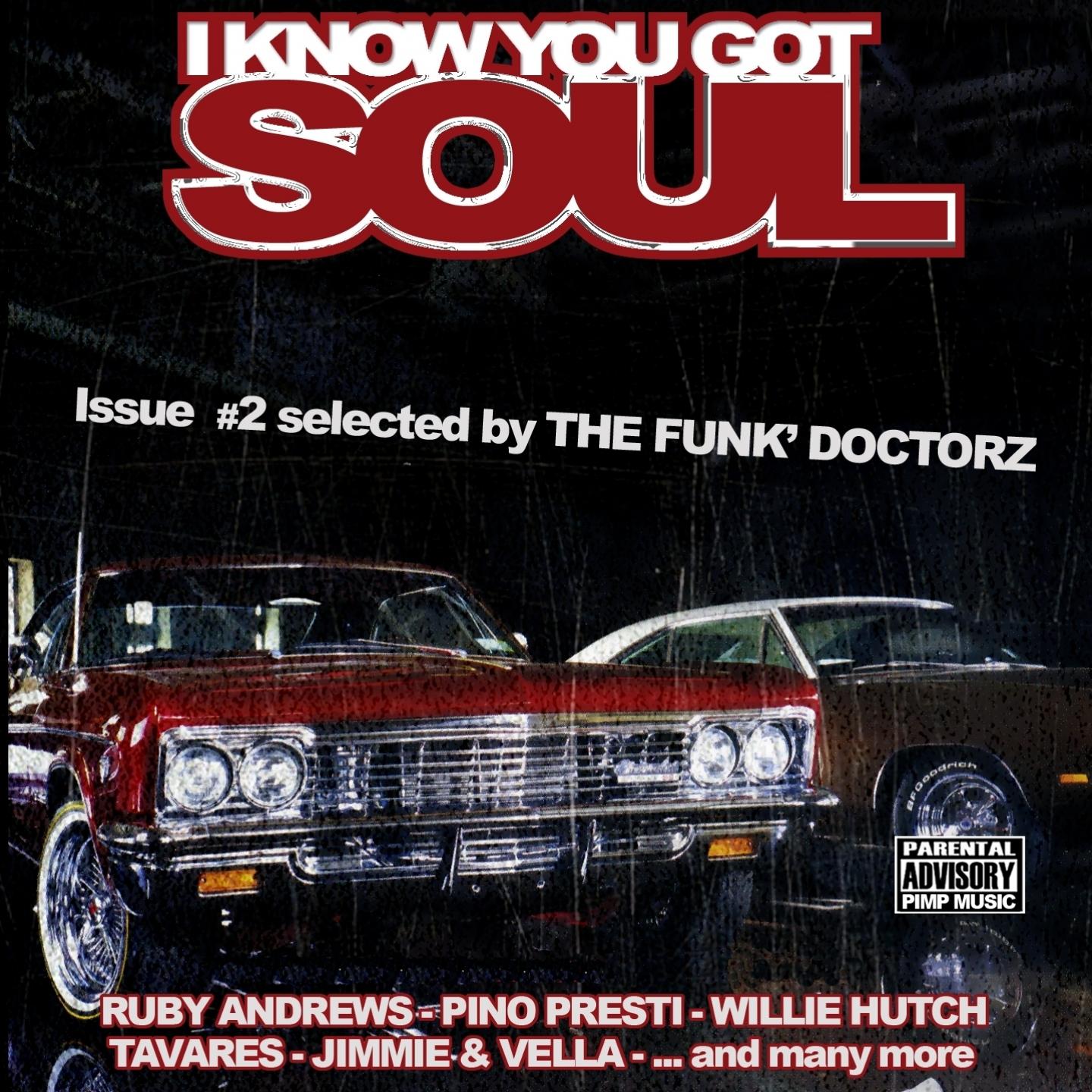 I Know You Got Soul, Vol. 2 (Selected by the Funk' Doctorz)