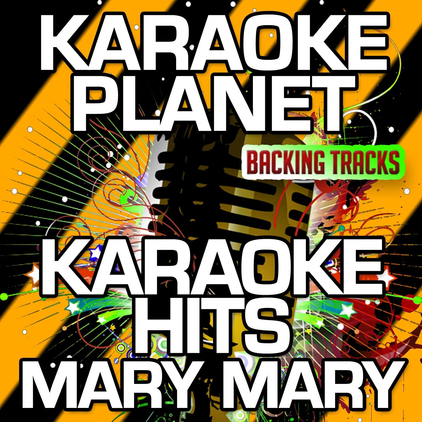 Can't Give Up Now (Karaoke Version With Background Vocals) (Originally Performed By Mary Mary)
