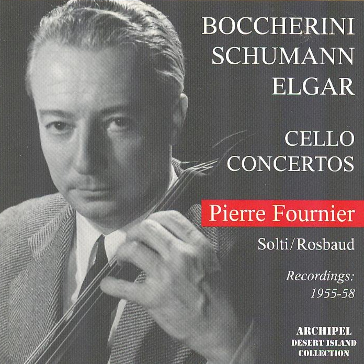 Boccherini, Schumann & Elgar: Cello Concertos (Recordings 1955-58)