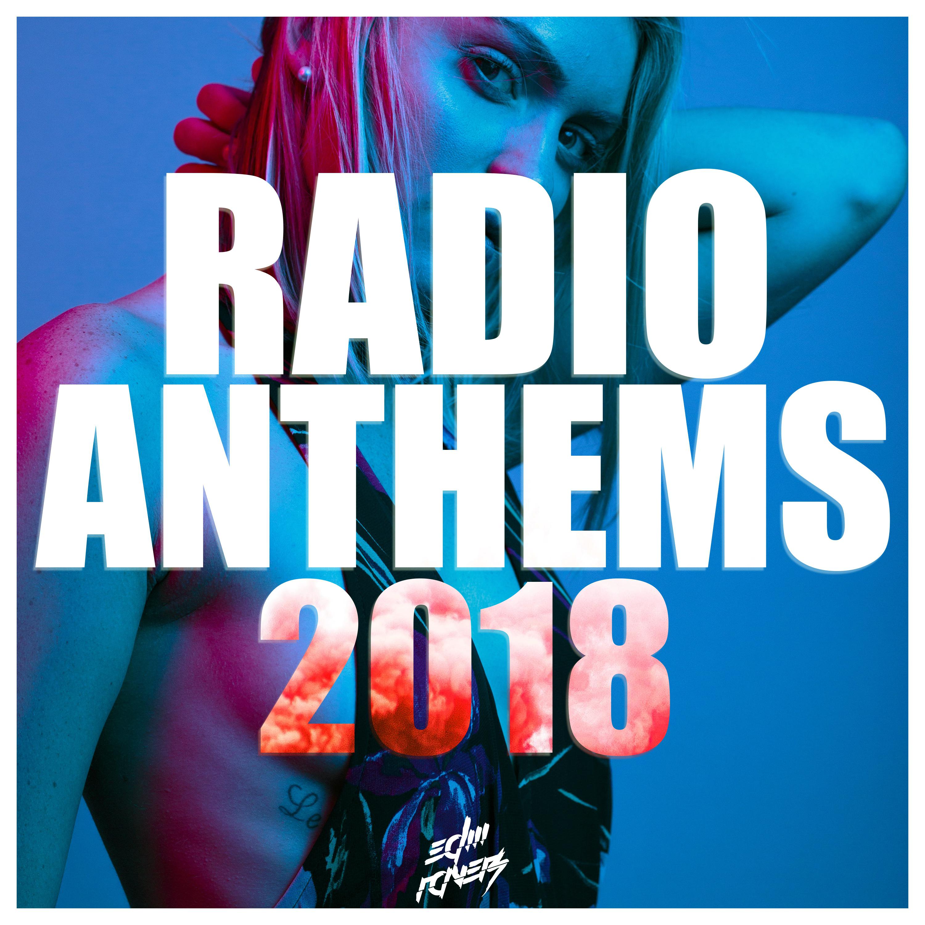 Radio Anthems 2018