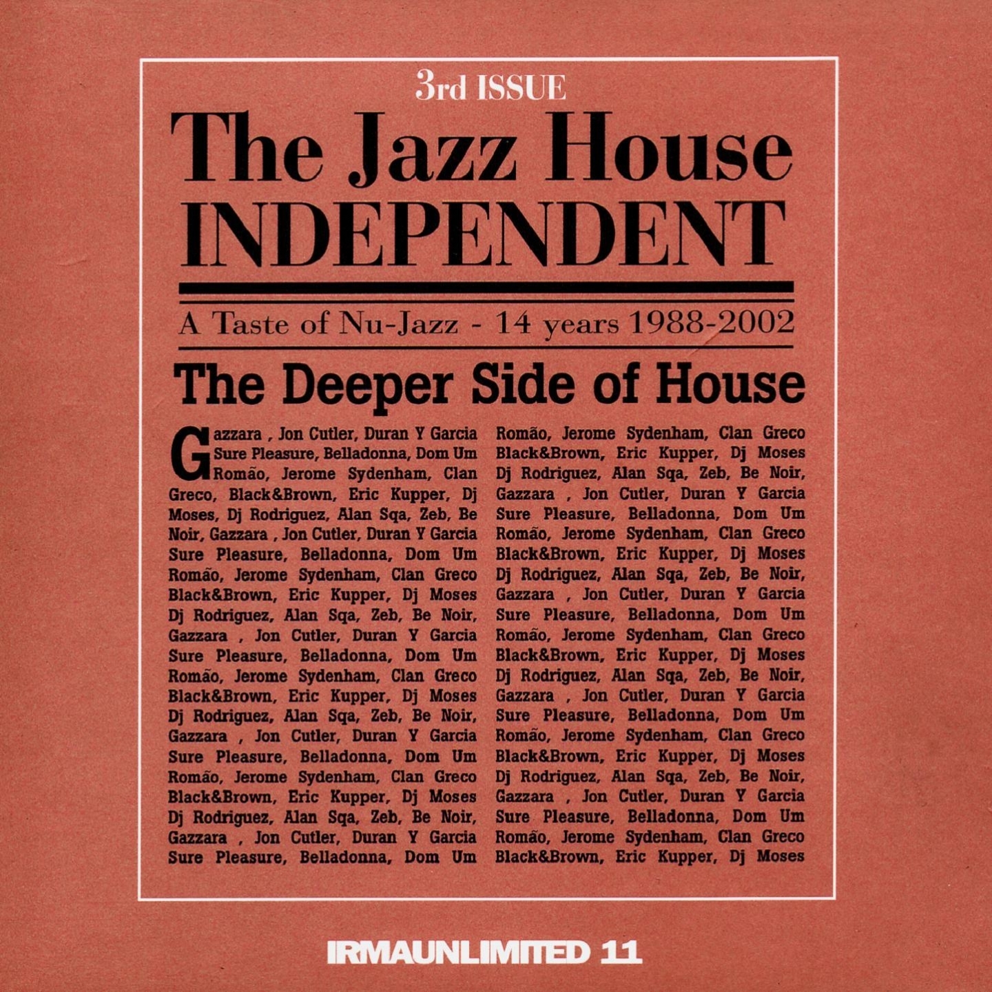 The Jazz House Independent, Vol. 3 (The Deeper Side of House)