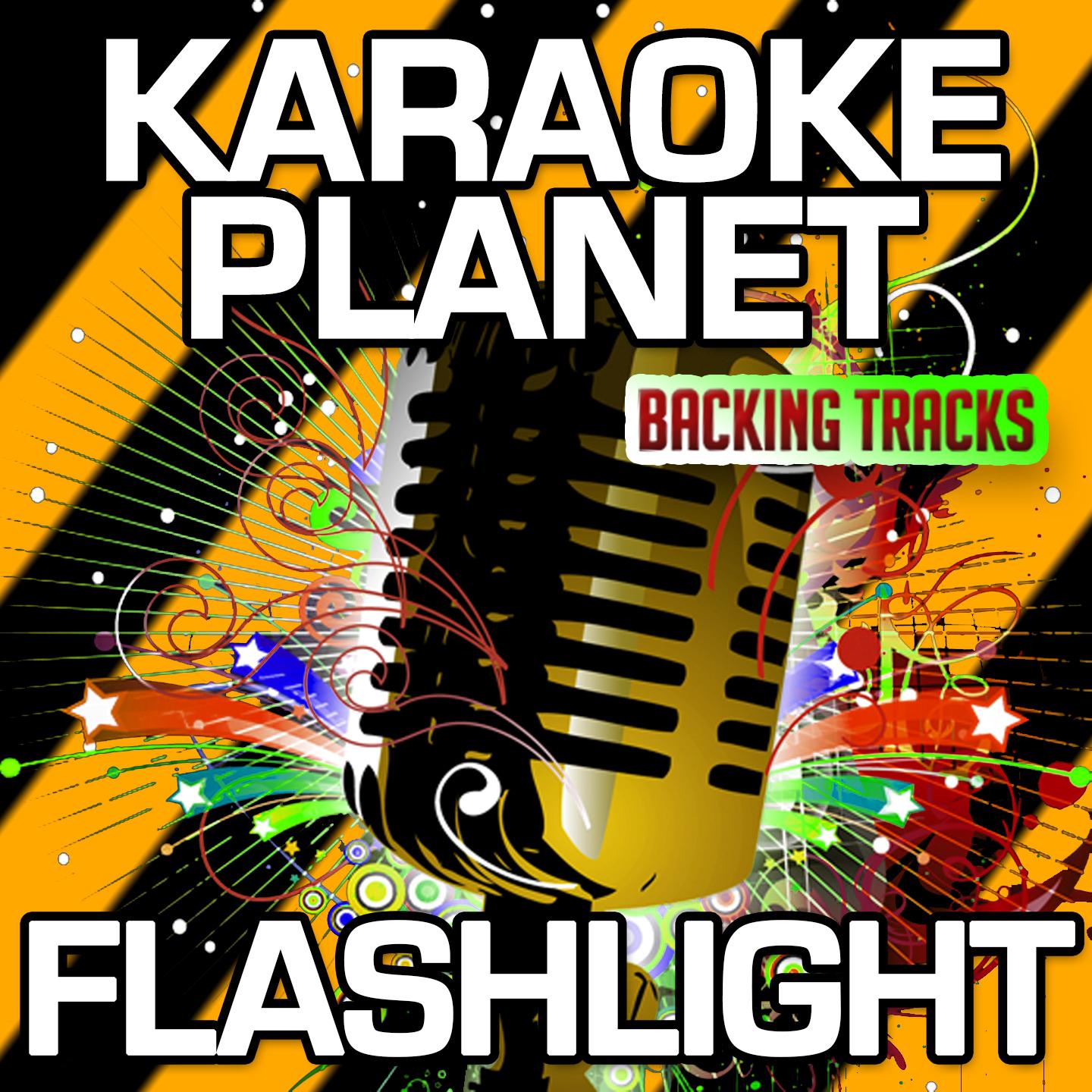 Flashlight (Karaoke Version With Background Vocals) (Originally Performed By Jessie J.)