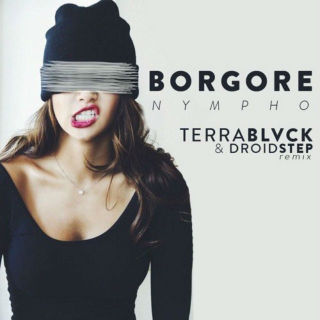 Nympho (TERRA BLVCK & DroidStep Remix)