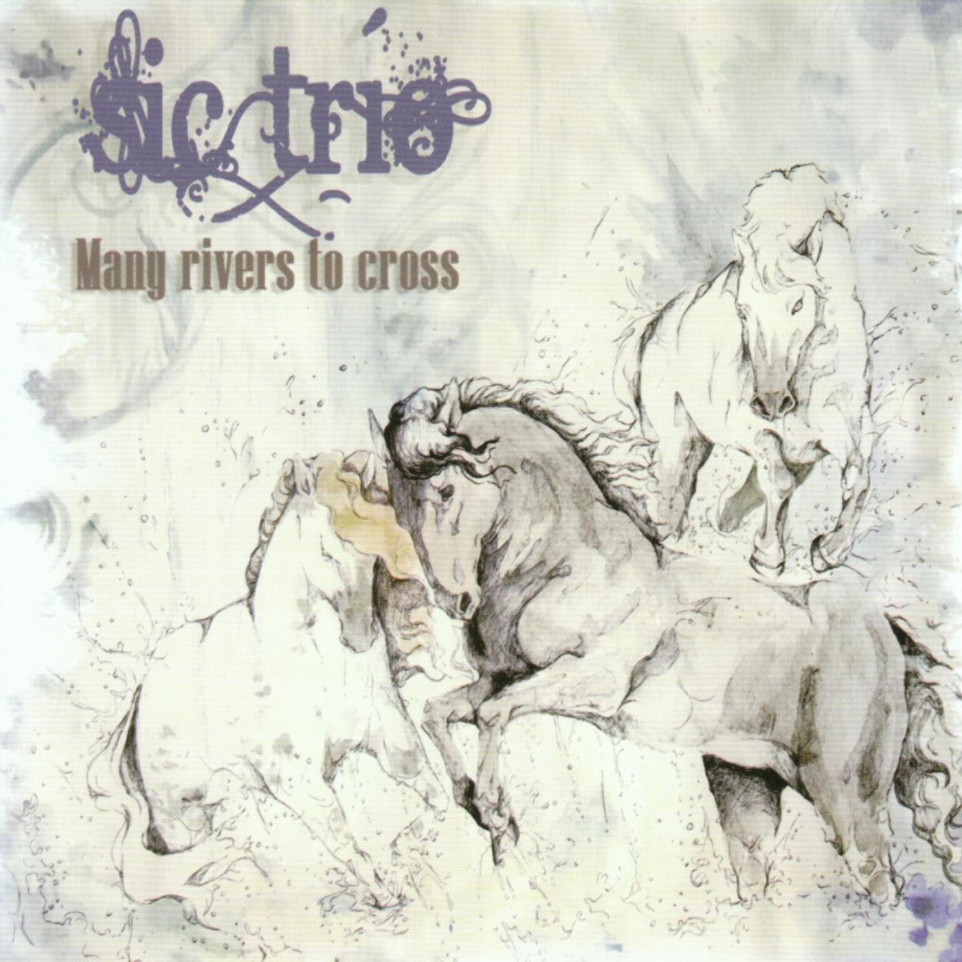 Many Rivers to Cross