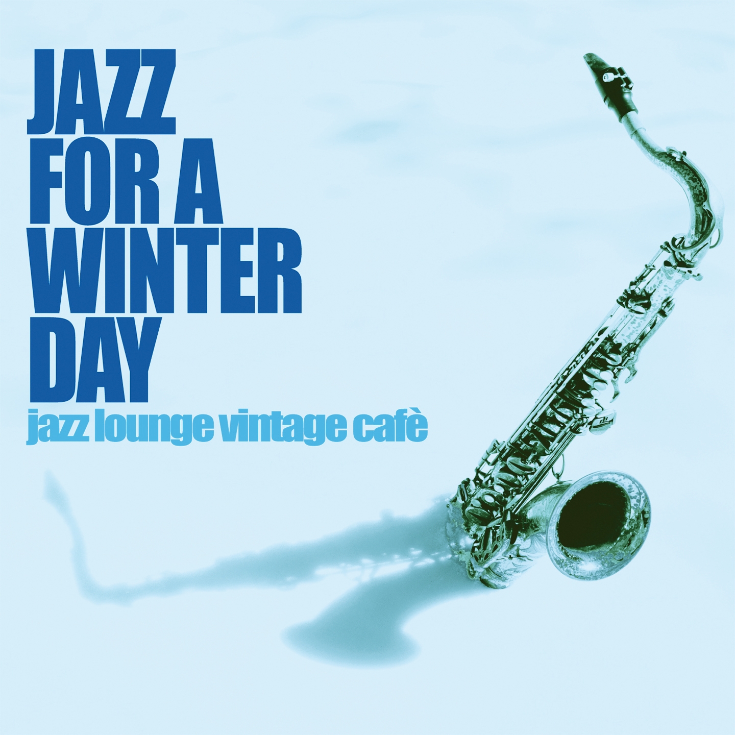 Jazz for a Winter Day Jazz Lounge Vintage Cafe