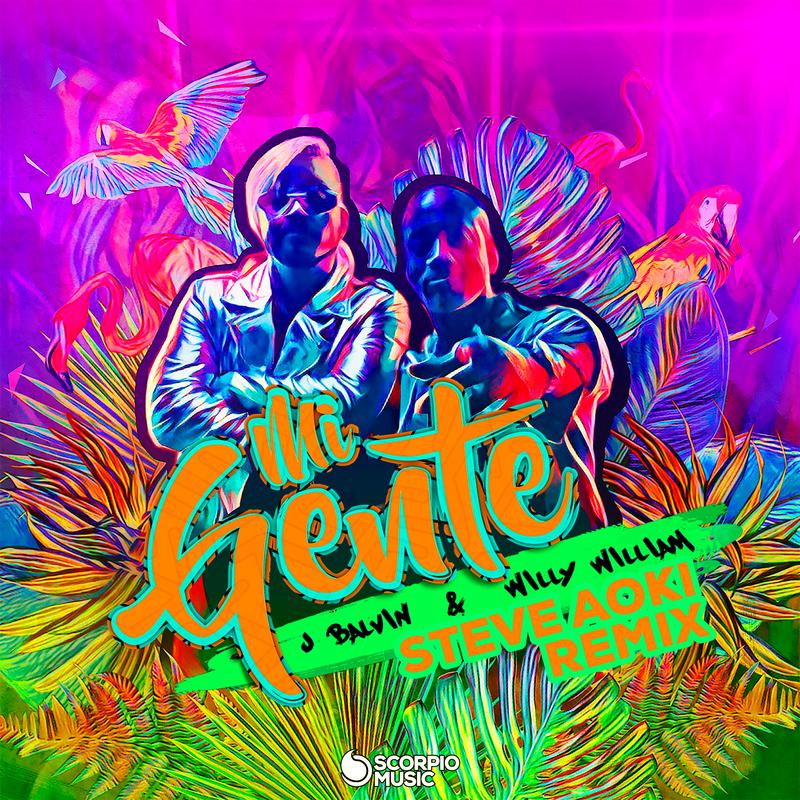 Mi Gente (Steve Aoki Remix)