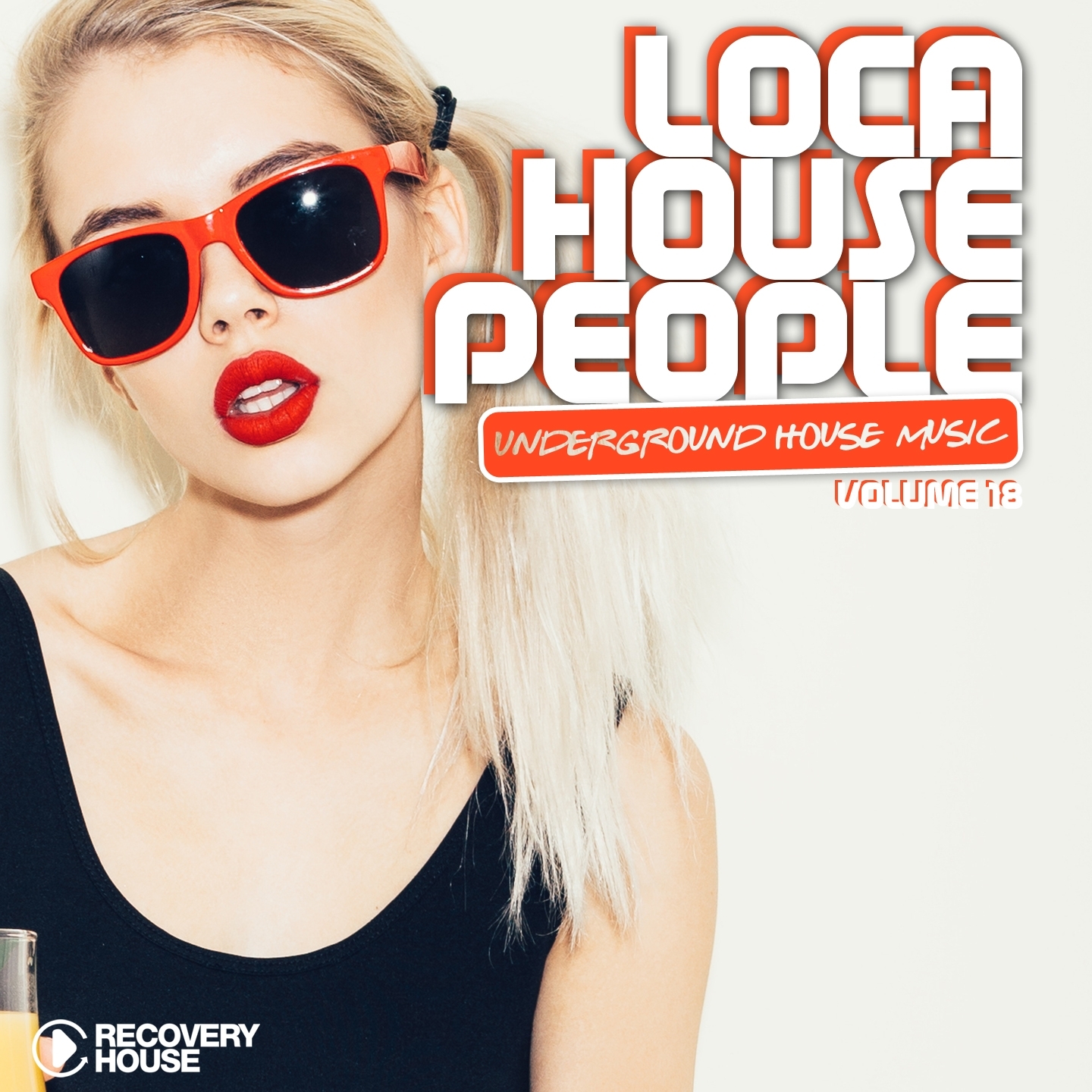 Loca House People, Vol. 18