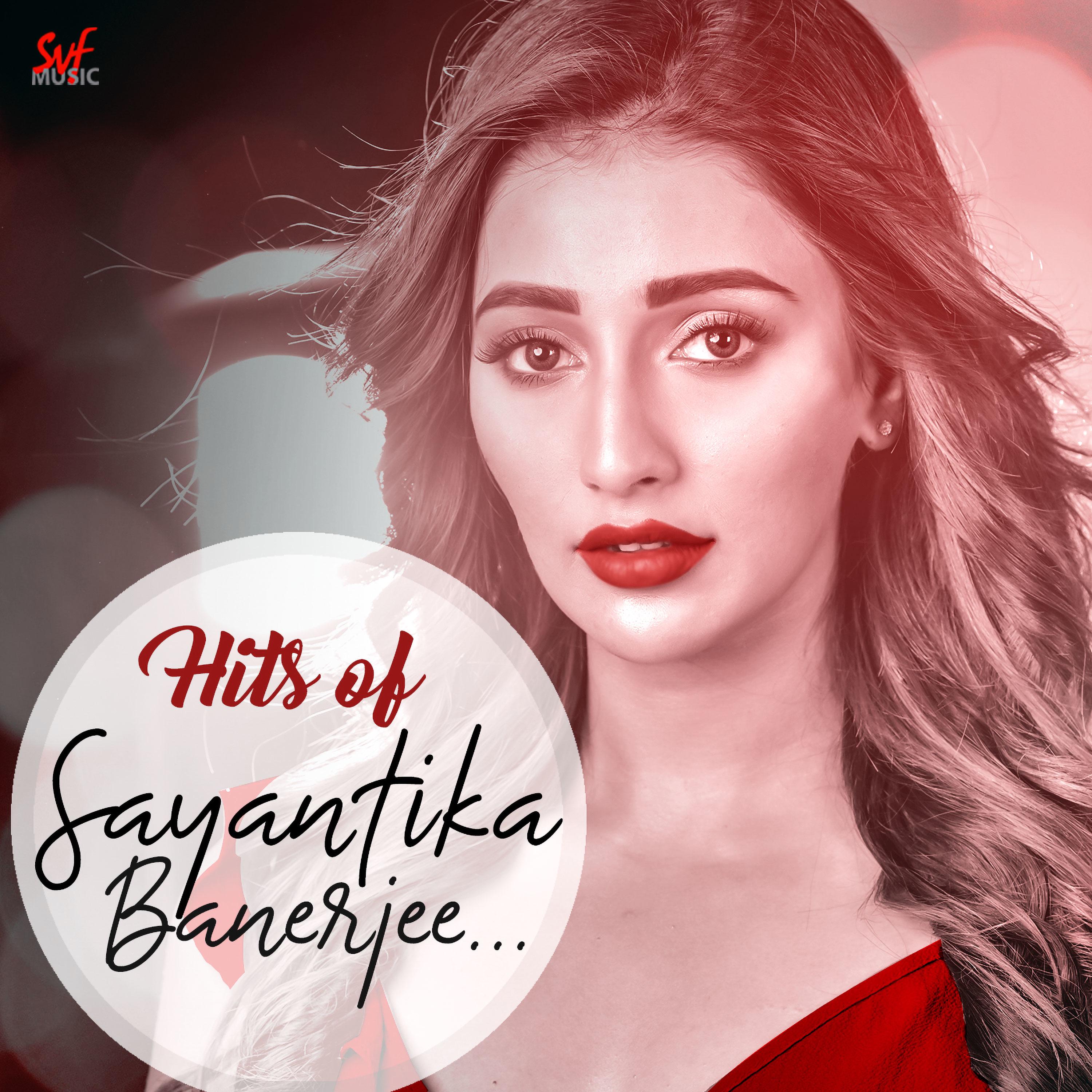 Hits of Sayantika Banerjee