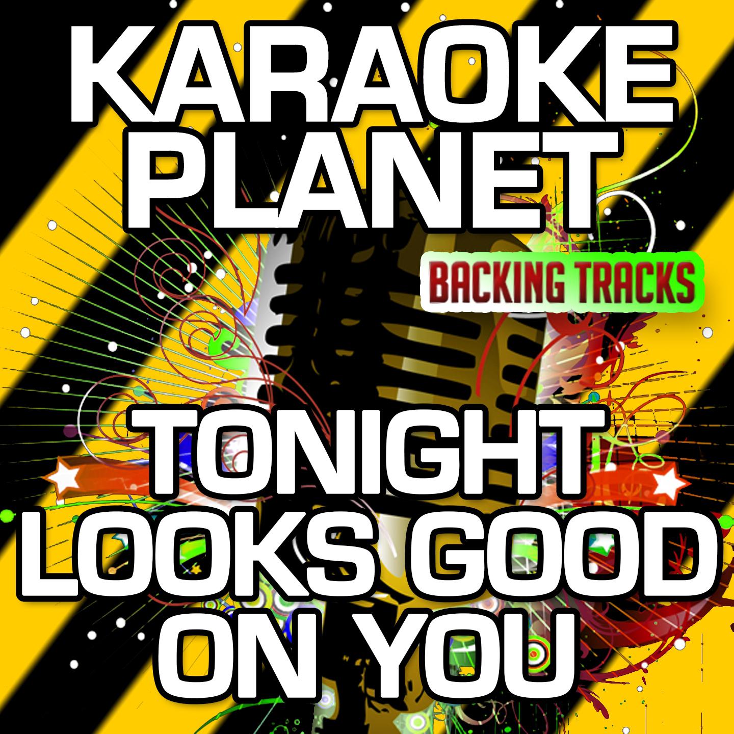 Tonight Looks Good on You (Karaoke Version with Background Vocals) (Originally Performed By Jason Aldean)