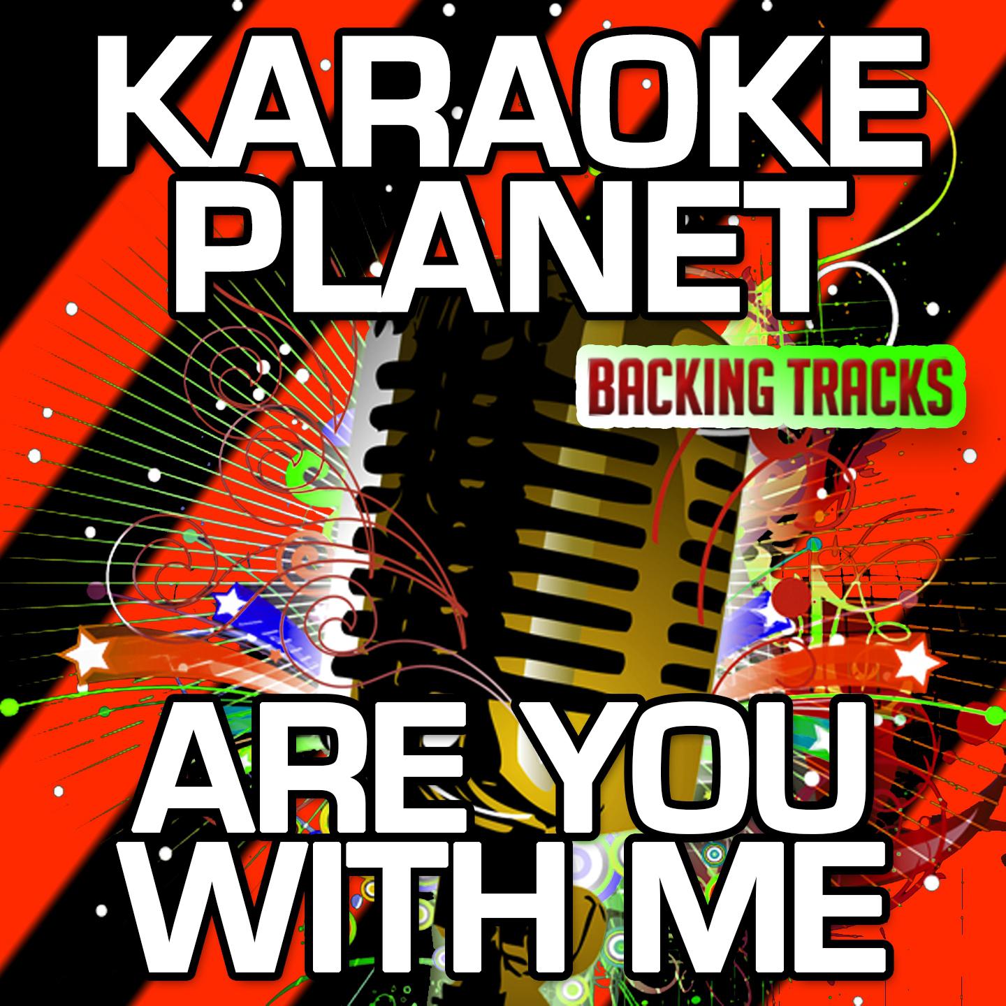 Are You with Me (Karaoke Version) (Originally Performed By Lost Frequencies)