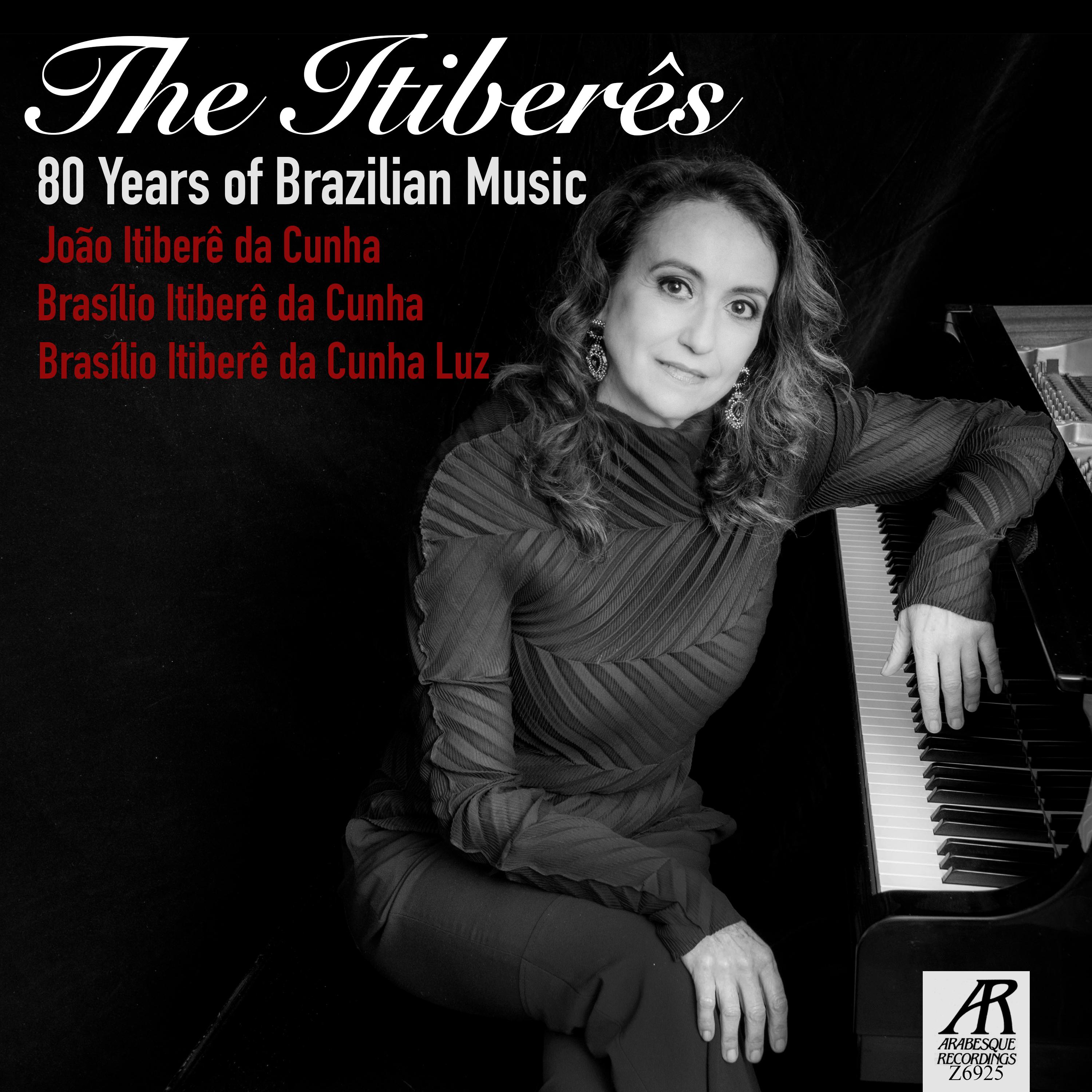 The Itiber s: 80 Years of Brazilian Music
