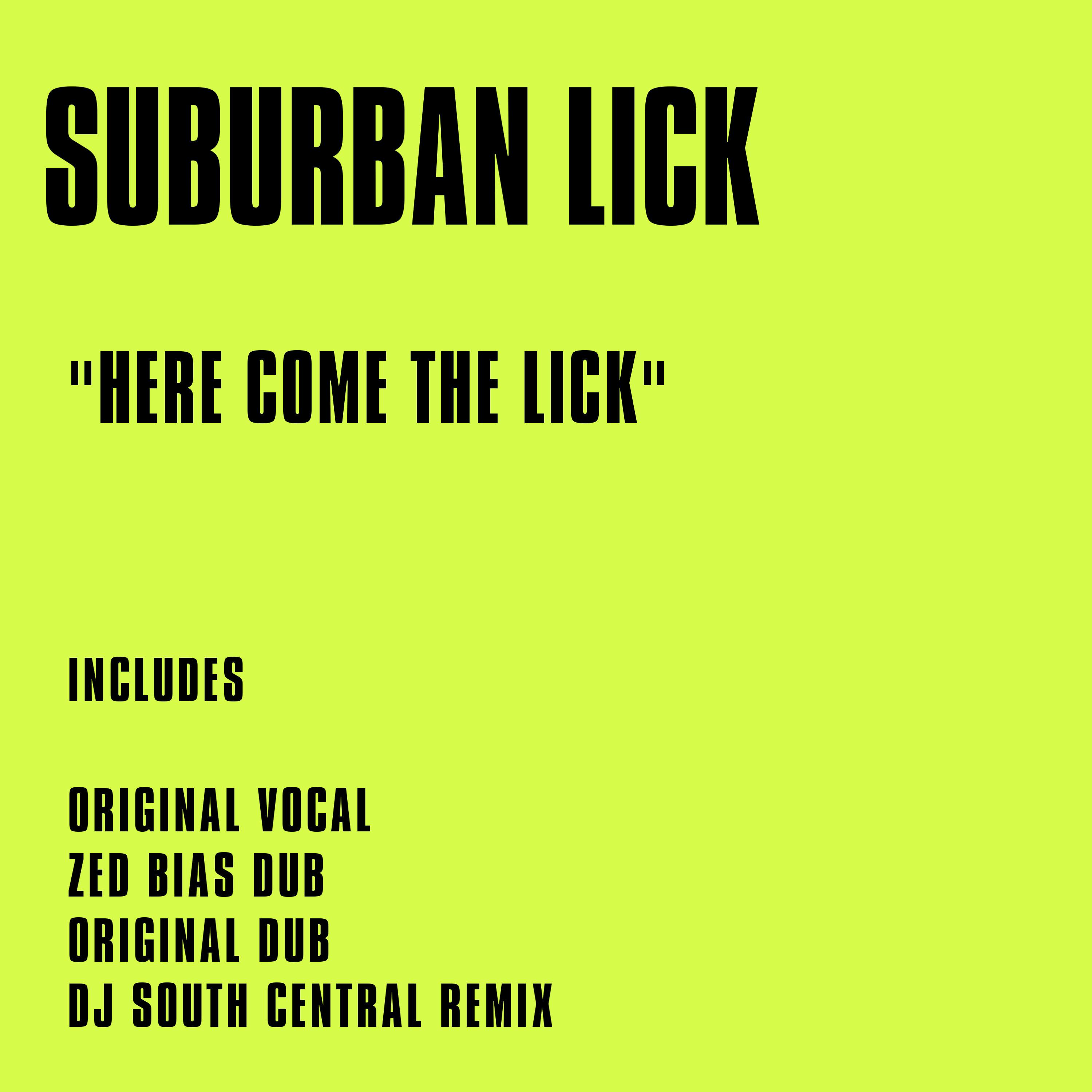 Here Come The Lick (Original Dub)