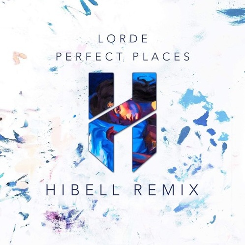 Perfect Places (Hibell Remix)