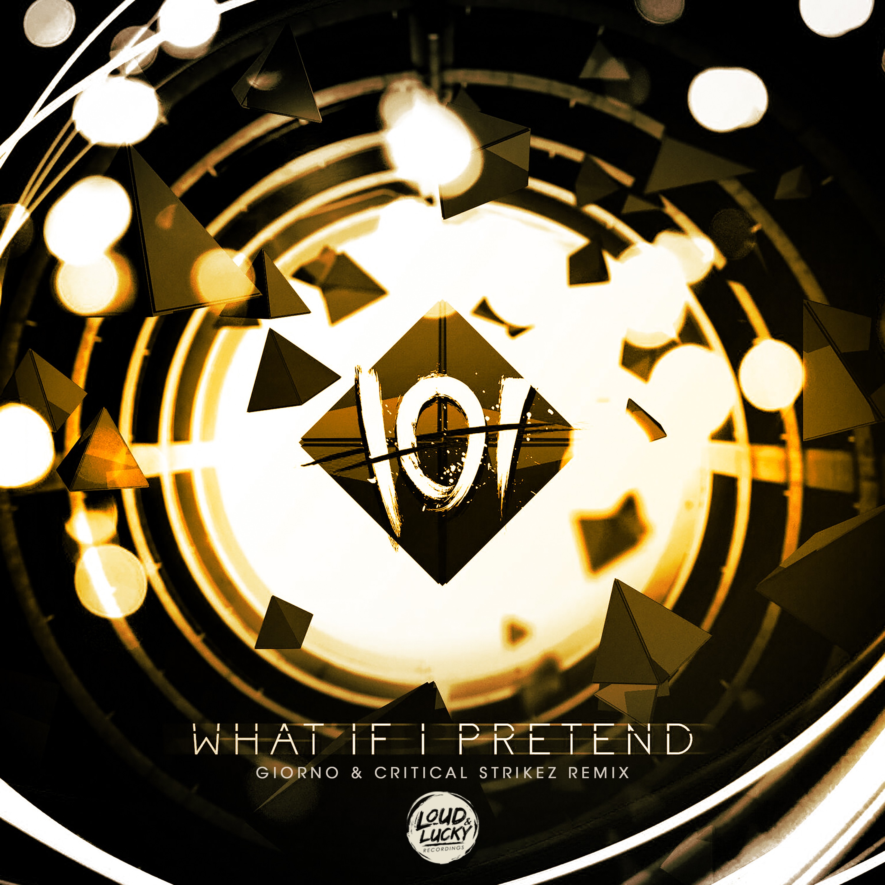 What If I Pretend (Giorno & Critical Strikez Extended Remix)