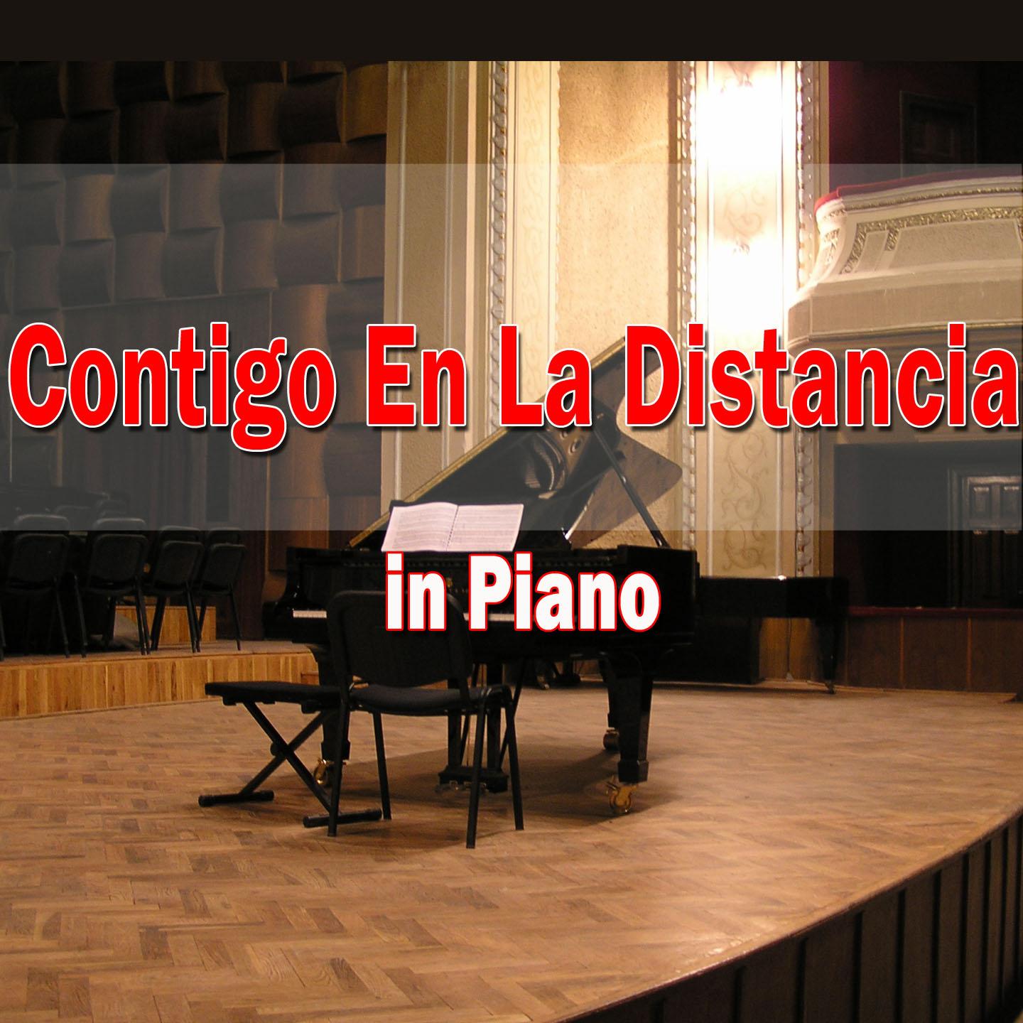 Contigo en la Distancia (In Piano)