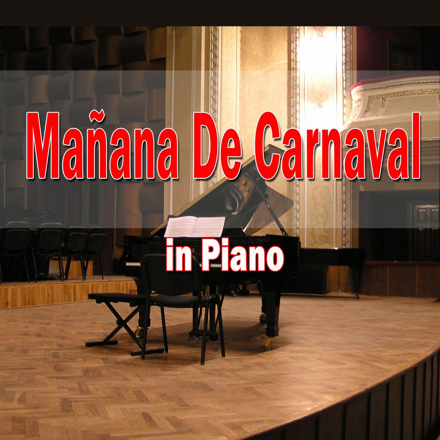 Ma ana de Carnaval In Piano