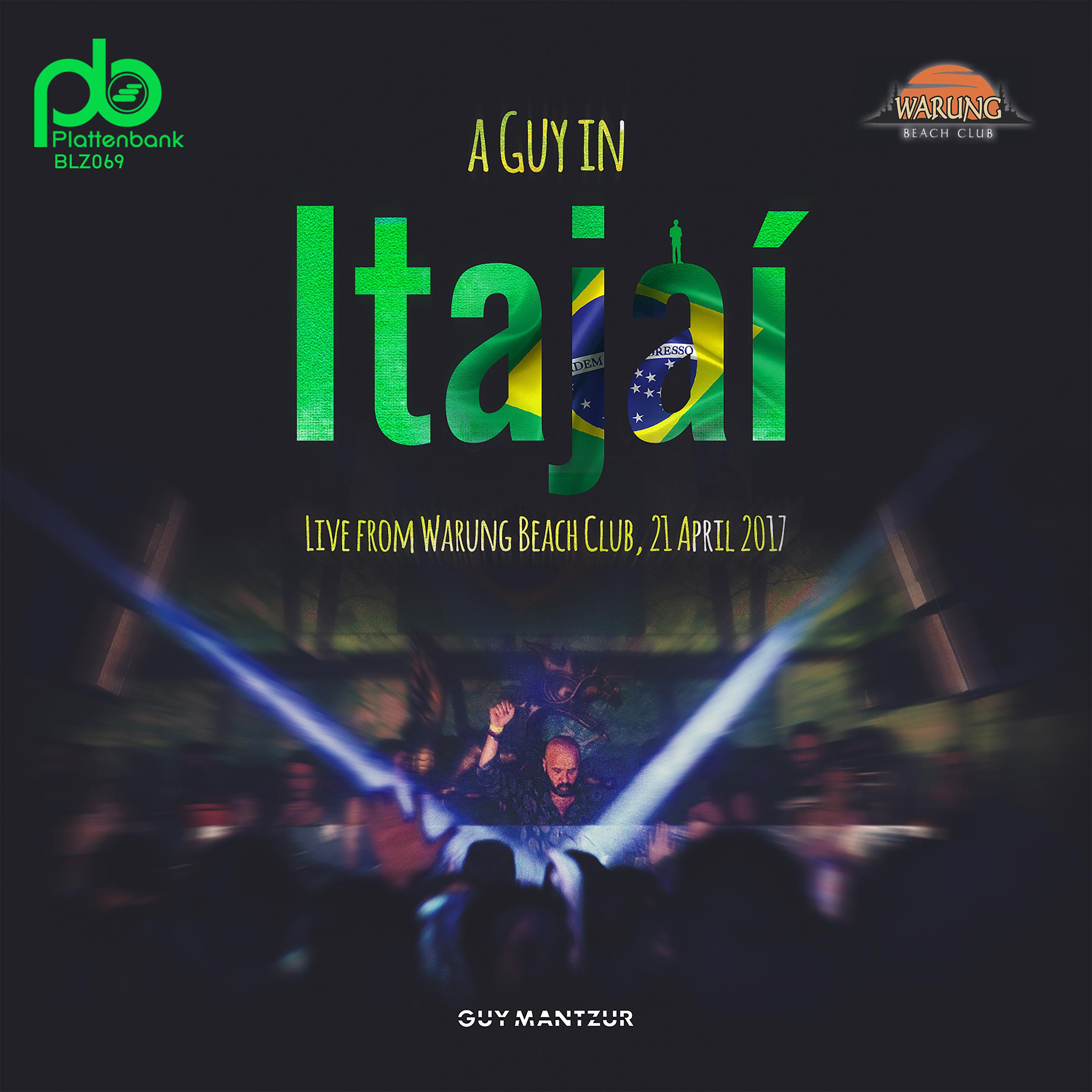 A Guy in Itajai, Pt. II (Continuous Mix)