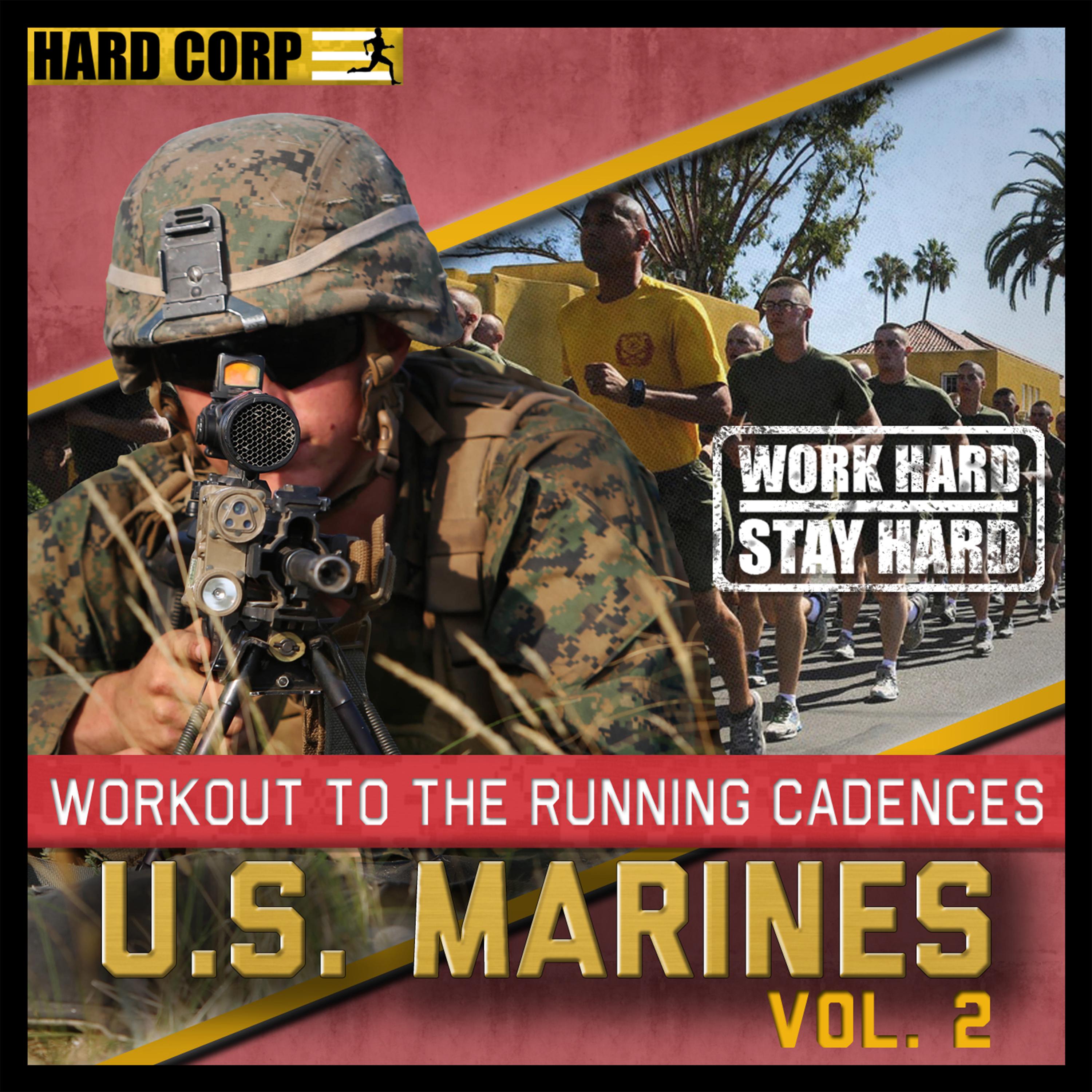 Workout to the Running Cadences U.S. Marines, Vol. 2