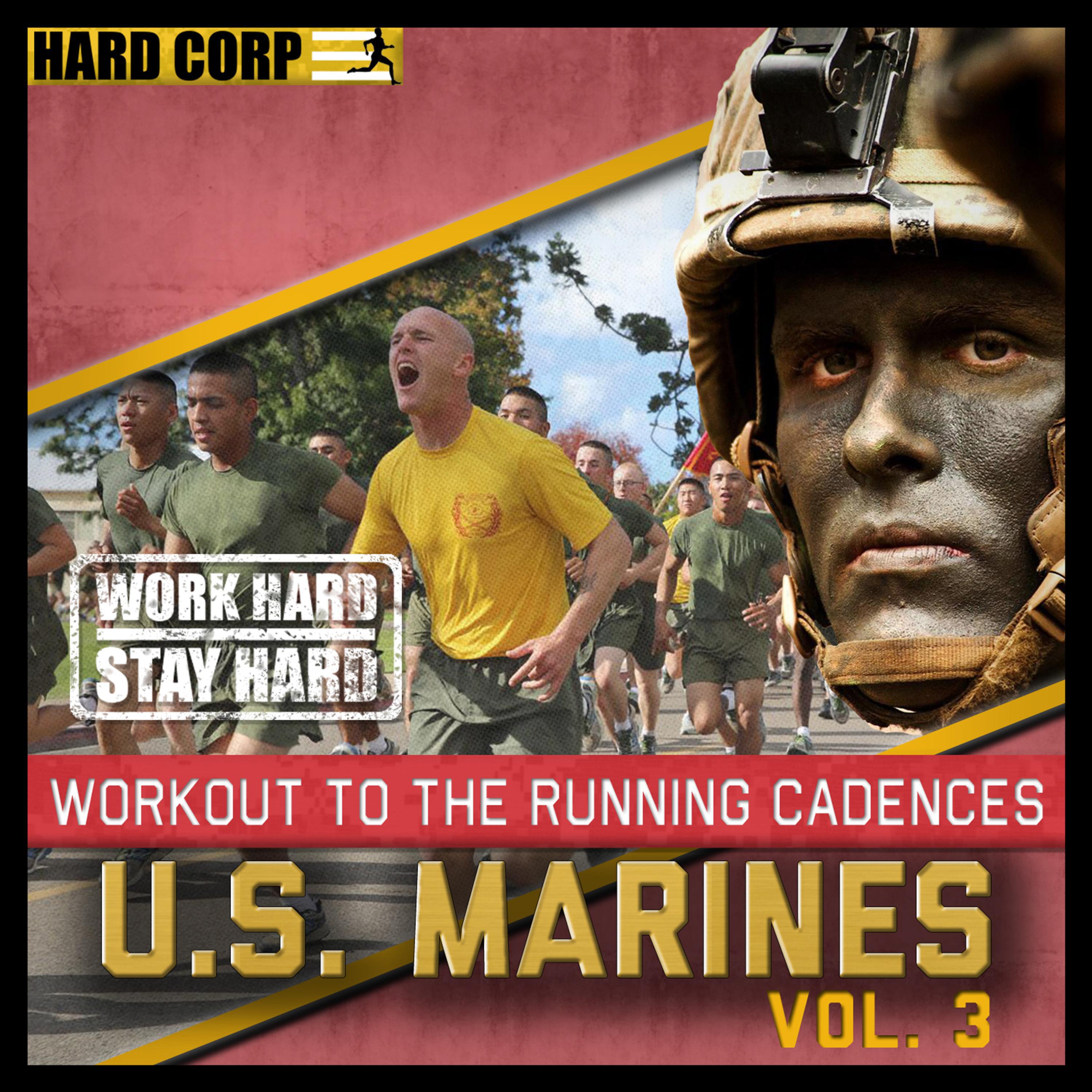 Workout to the Running Cadences U.S. Marines, Vol. 3