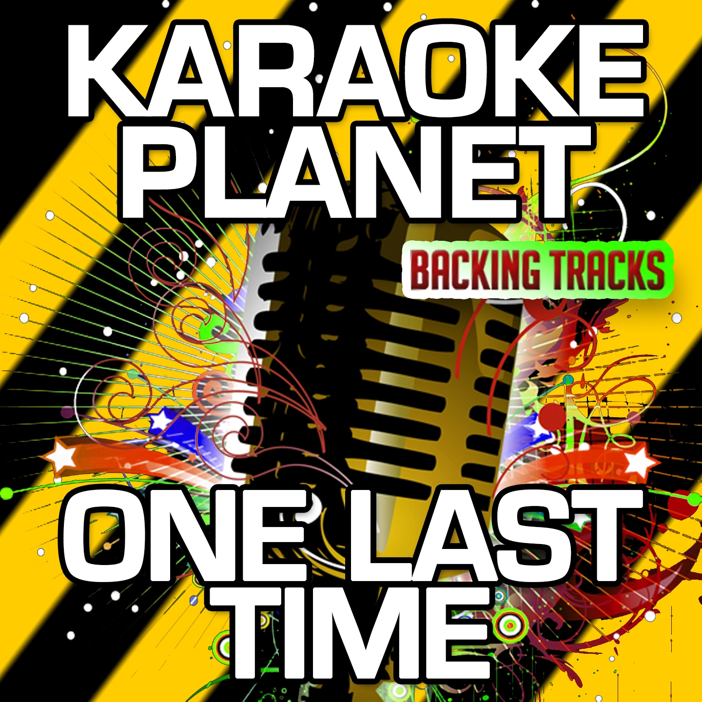 One Last Time (Karaoke Version With Background Vocals) (Originally Performed By Ariana Grande)