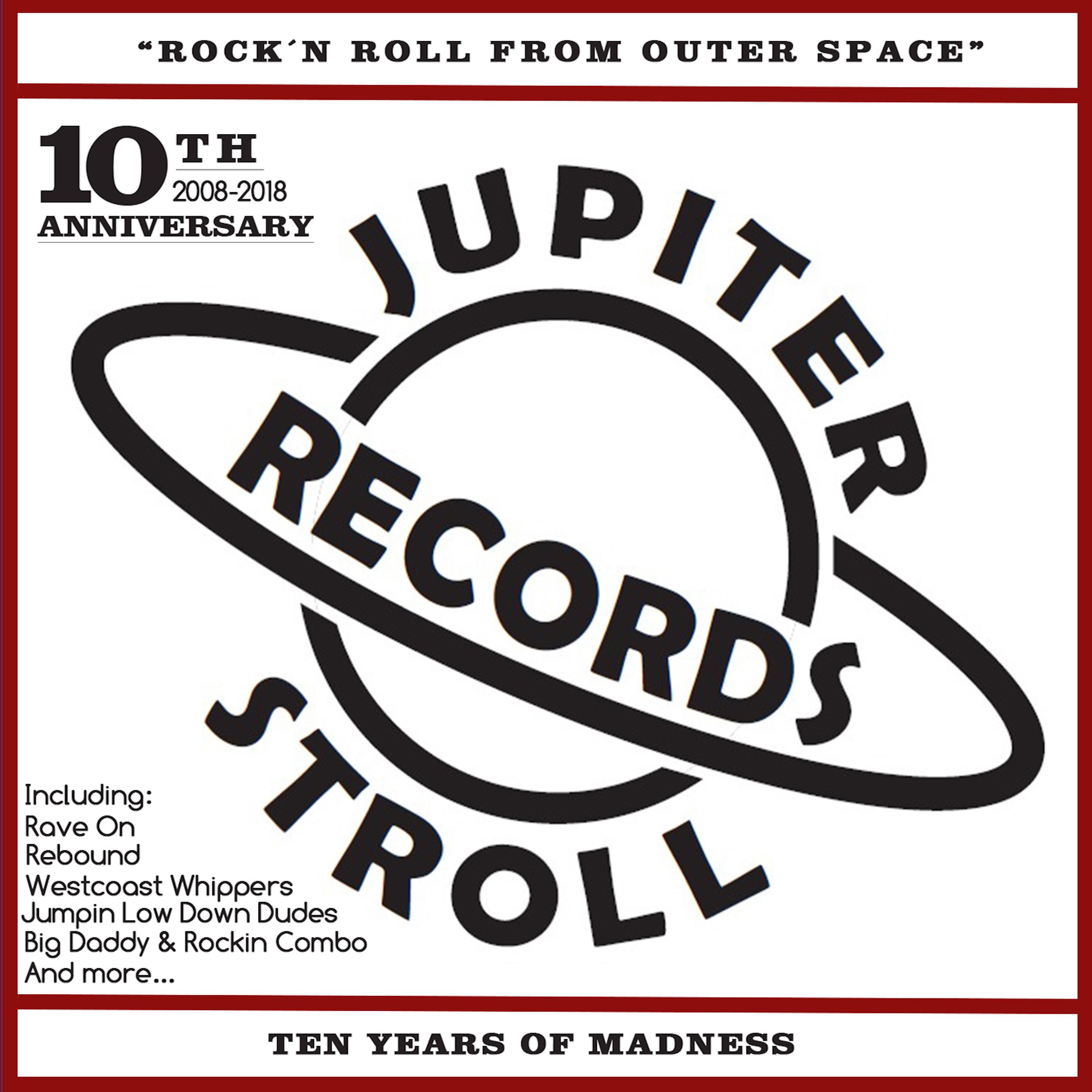 10 Years of Madness by Jupiter Stroll Records