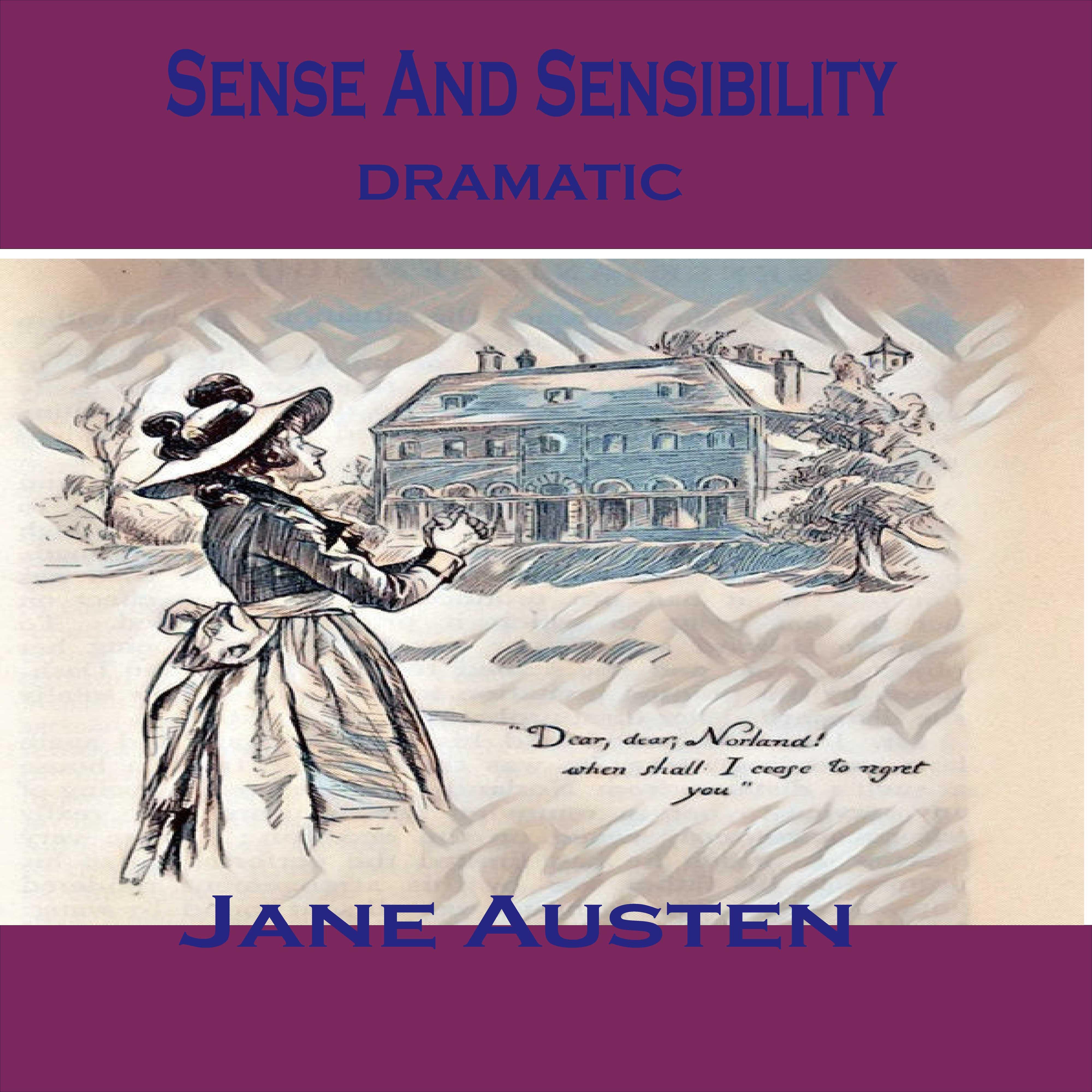 Jane Austen: Sense and Sensibility (Dramatic Version)