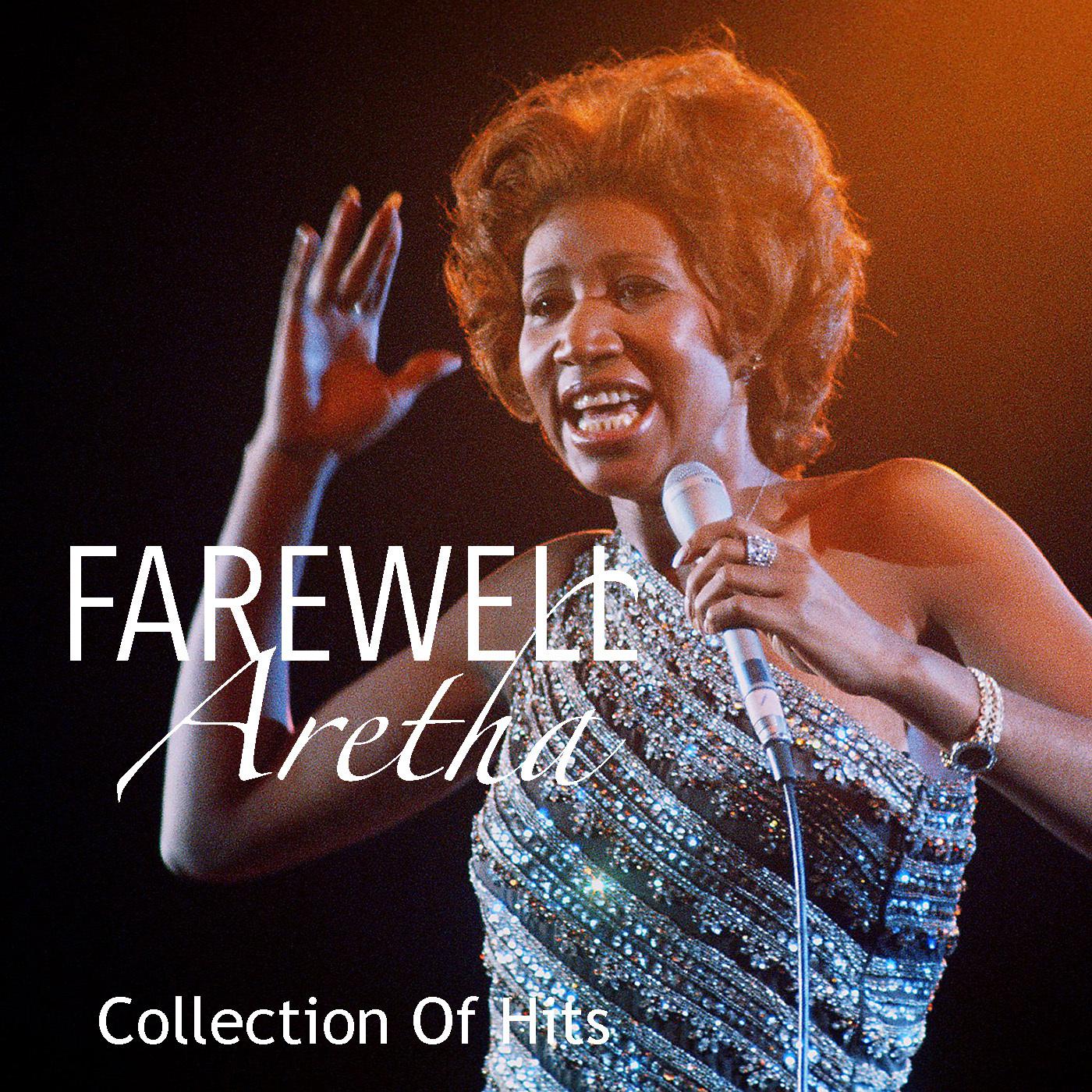 Farewell Aretha: Collection Of Hits