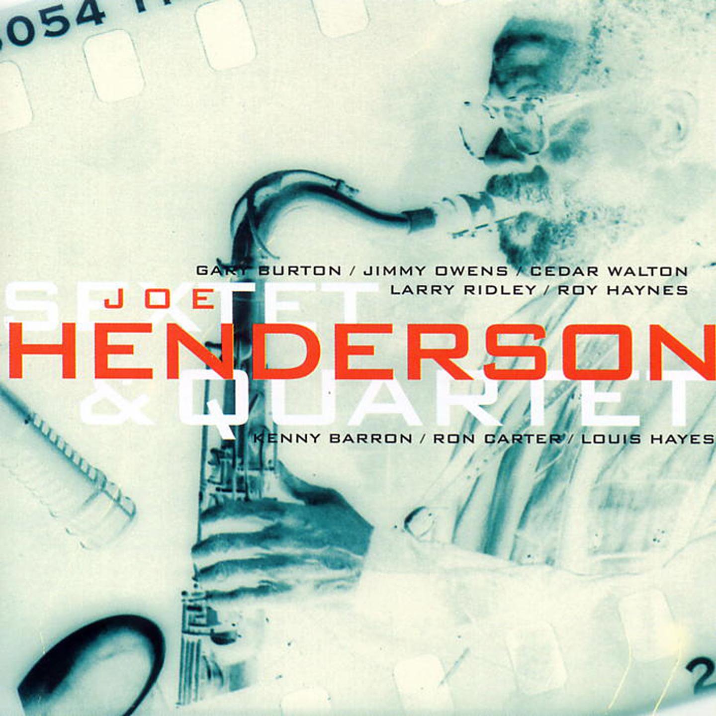 Joe Henderson Sextet & Quartet