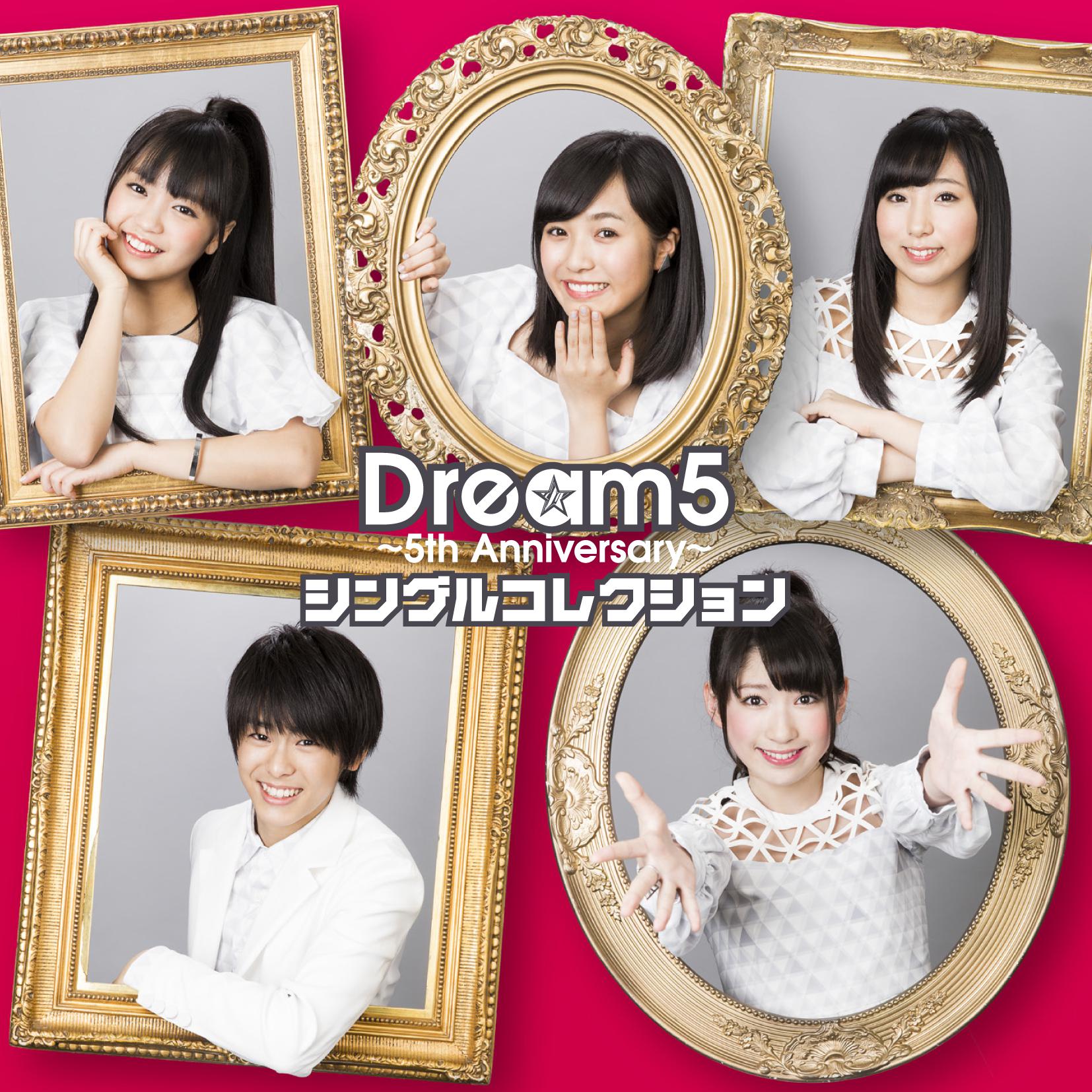 Dream5 5th Anniversary