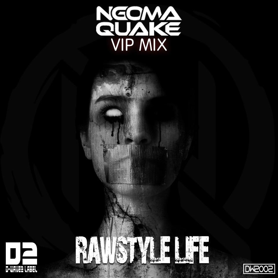 Rawstyle Life (VIP Mix)