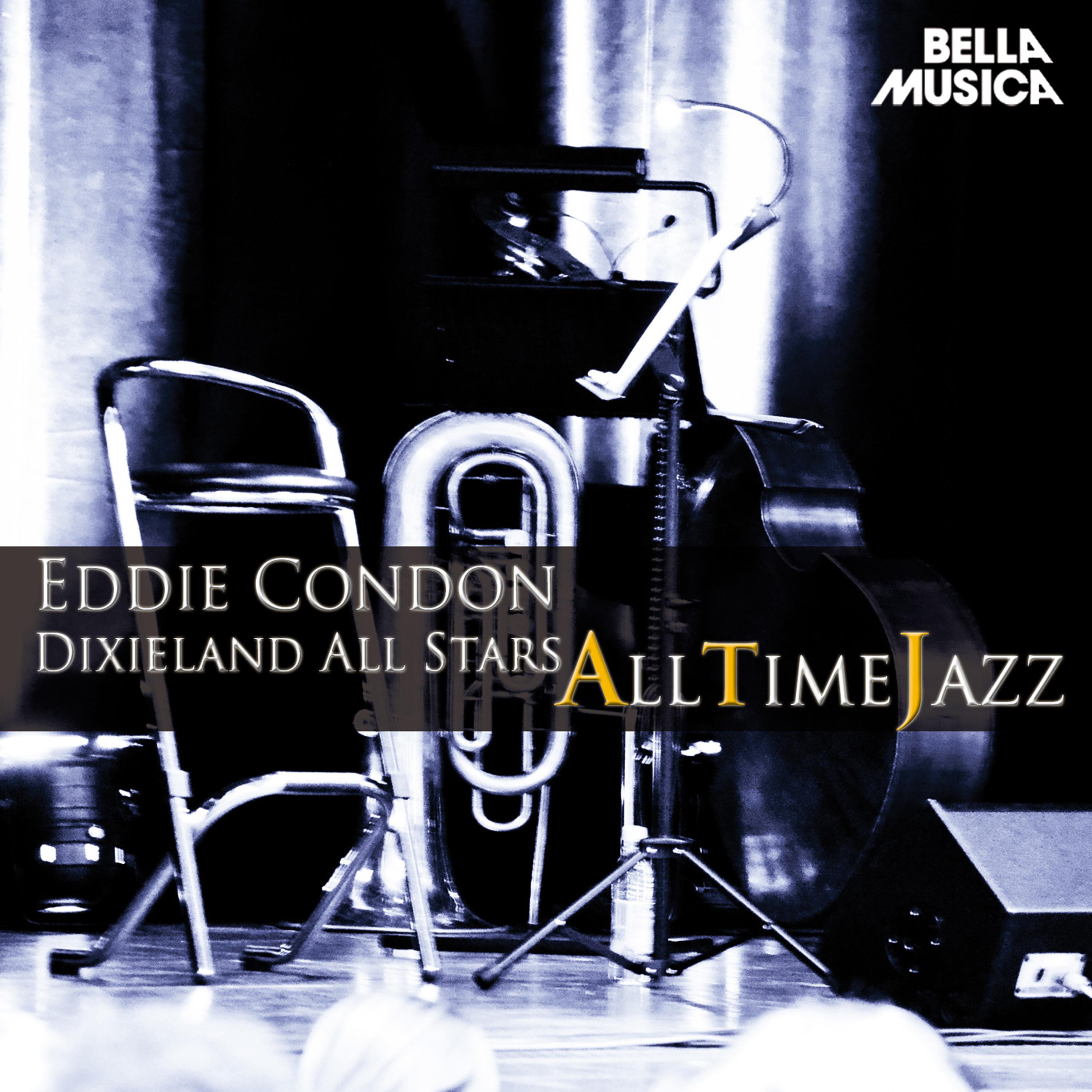 All Time Jazz: Eddie Condon Dixieland All-Stars