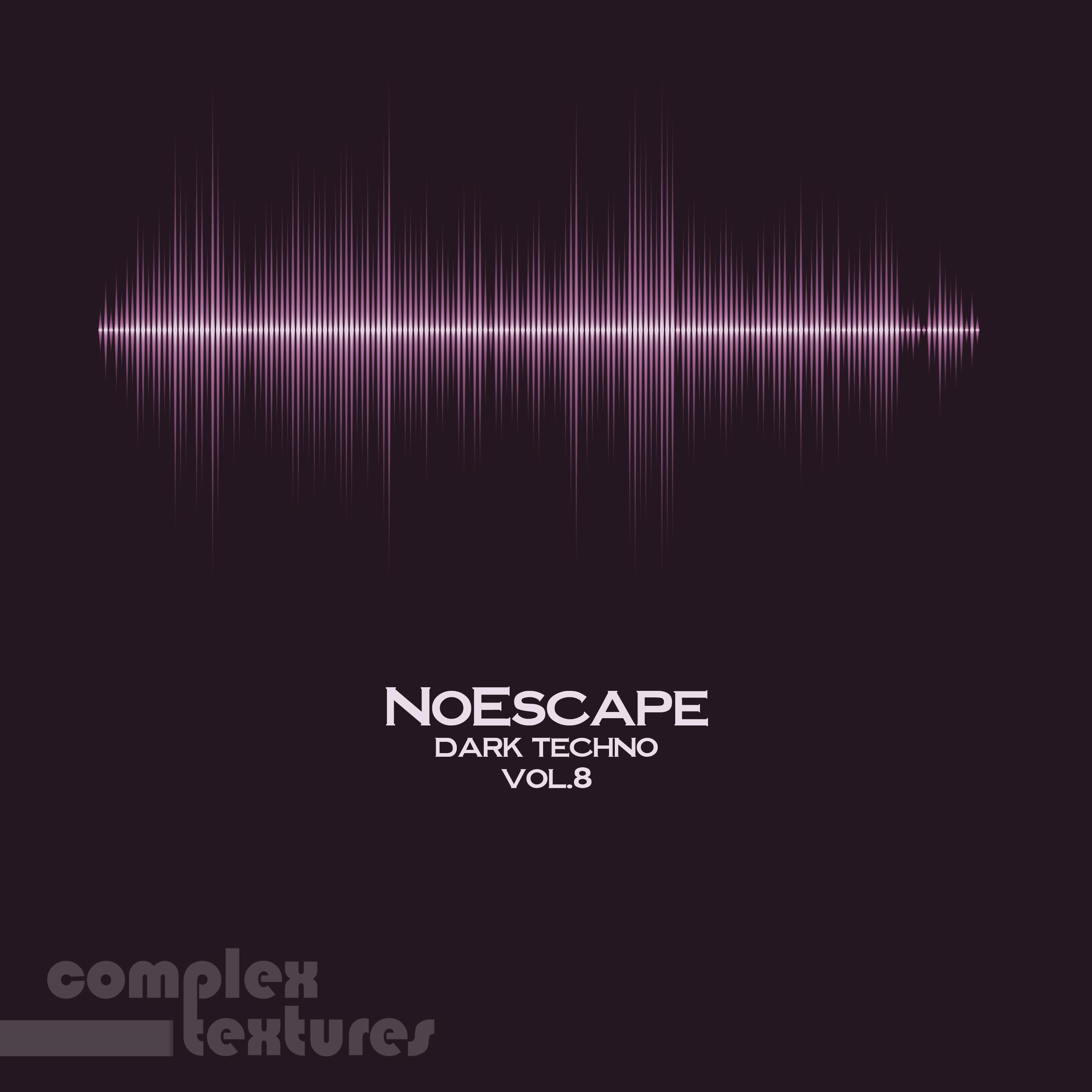 No Escape, Vol. 8 - Dark Techno