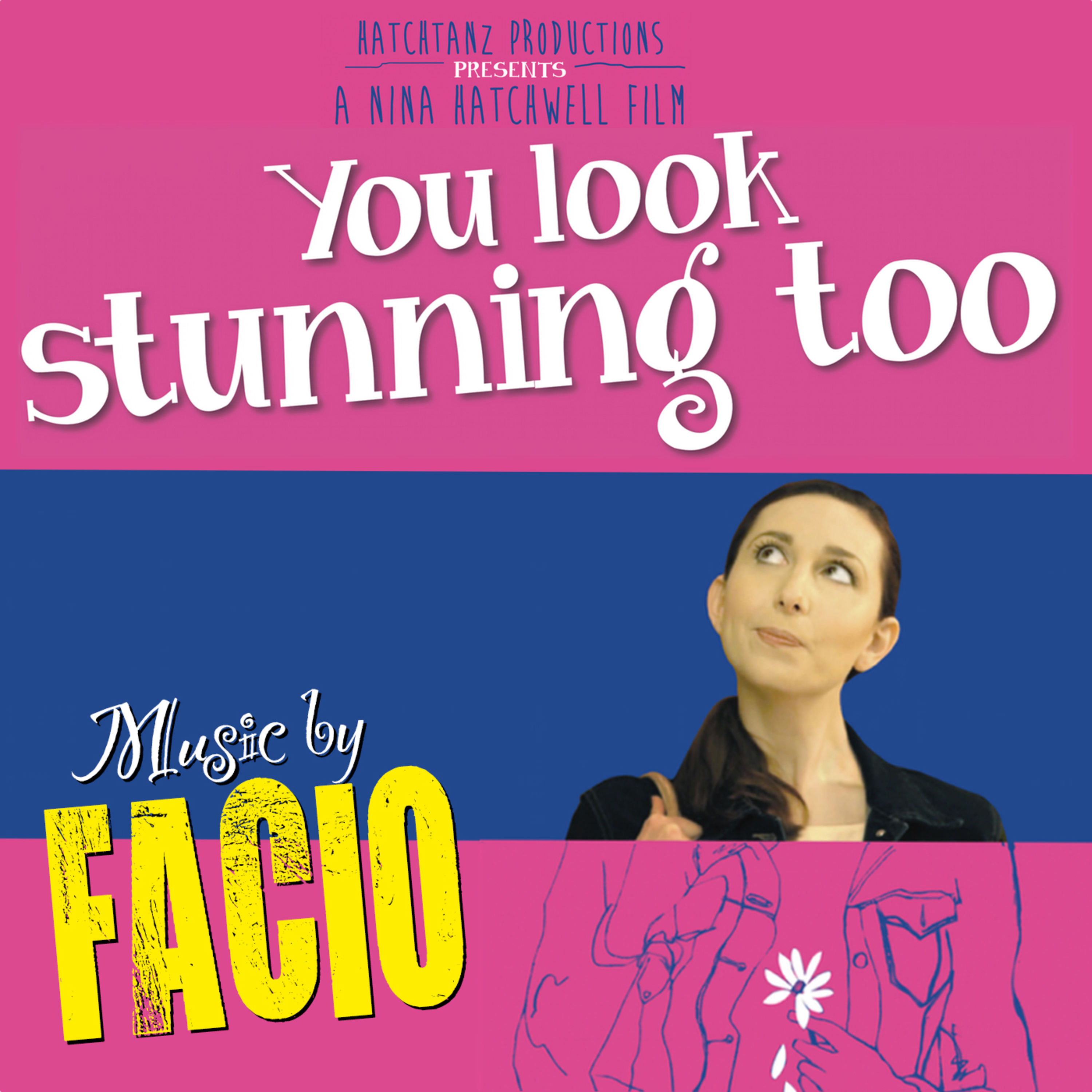 You Look Stunning Too (Original Motion Picture Soundtrack)