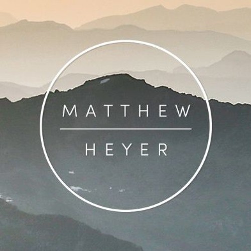 Heart Hope (Matthew Heyer Remix)