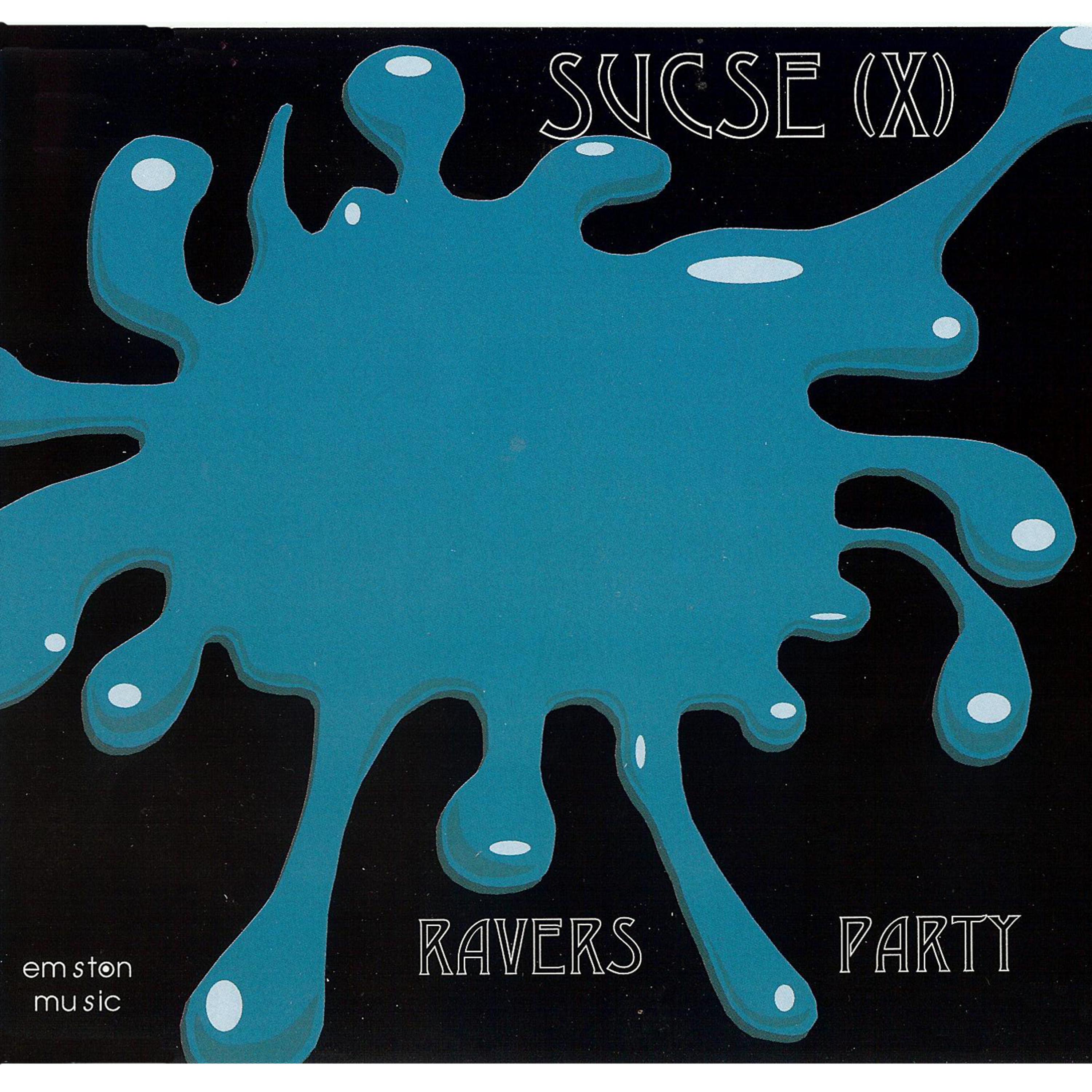 Ravers Party (Maxi-Version)