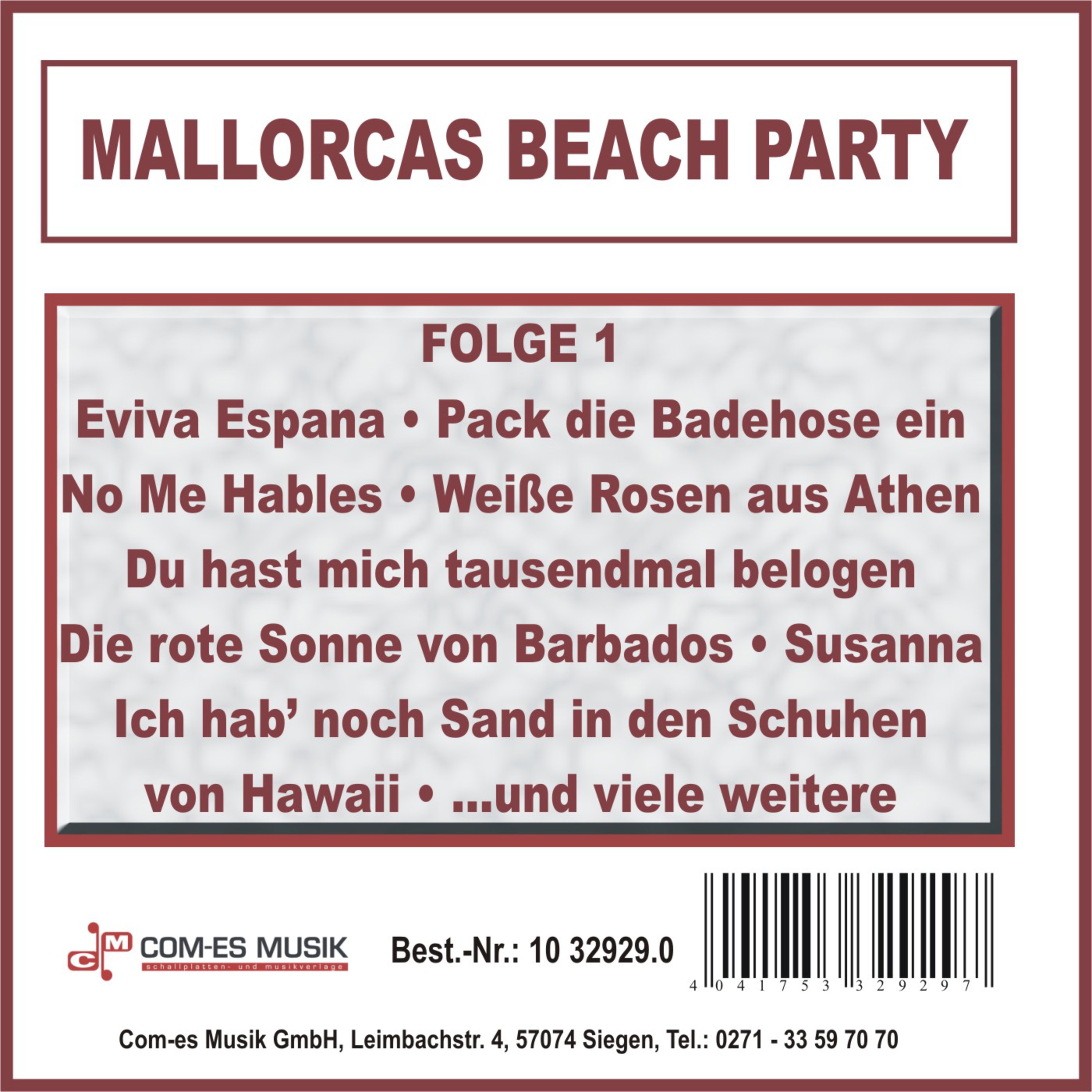 Sommerfreuden Medley: Pack die Badehose ein  Itsy Bitsy Teeny Weeny Honolulu Strandbikini  Ja, der Sonnenschein  Am Sonntag will mein Sü er mit mir Segeln gehen