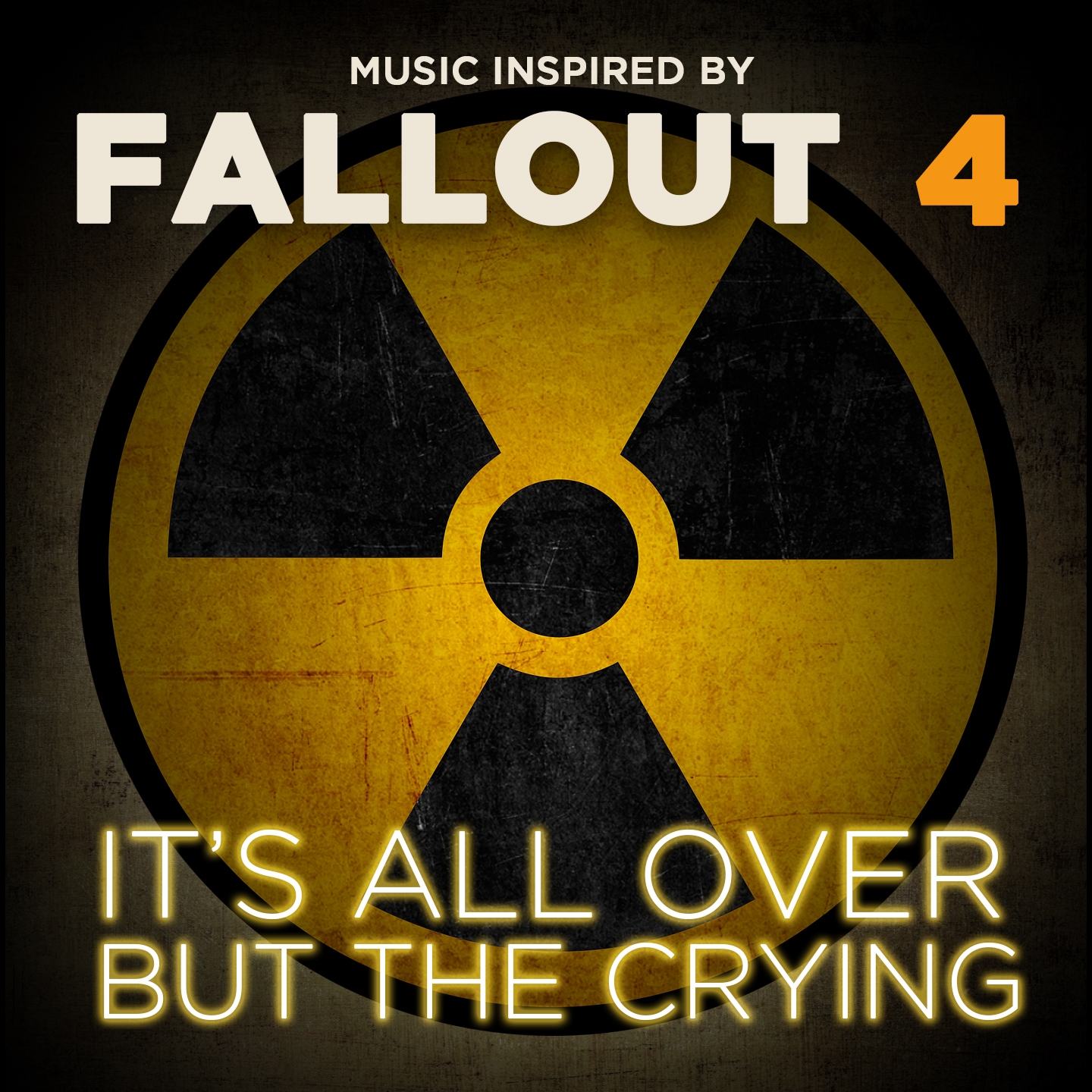 It's All over but the Crying (Music Inspired by Fallout 4)