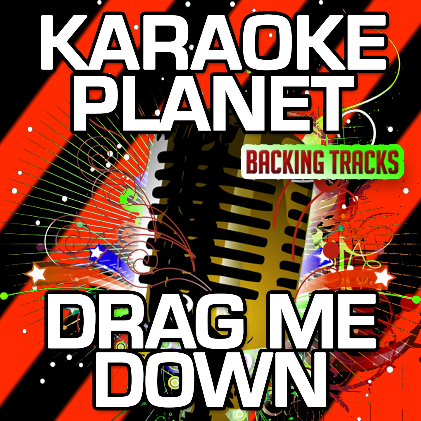 Drag Me Down (Karaoke Version With Background Vocals) (Originally Performed By One Direction)