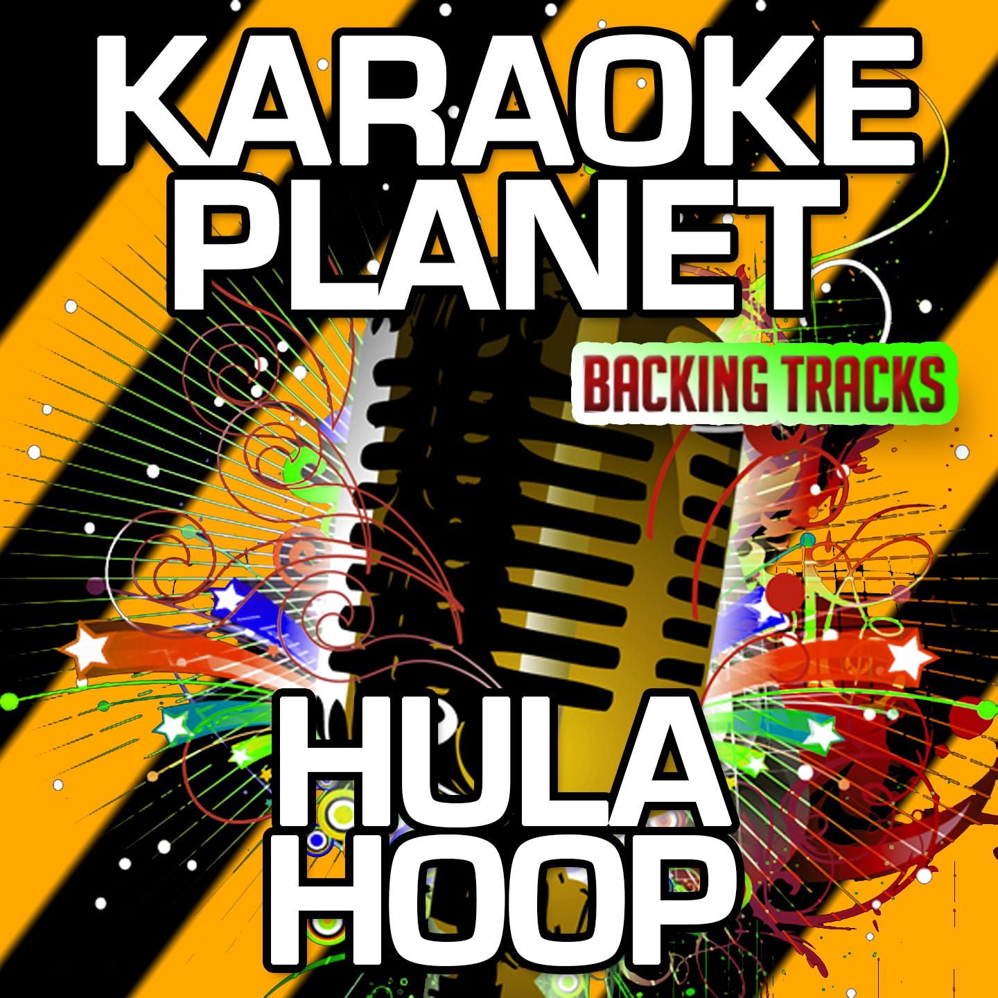 Hula Hoop (Karaoke Version With Background Vocals) (Originally Performed By Omi)