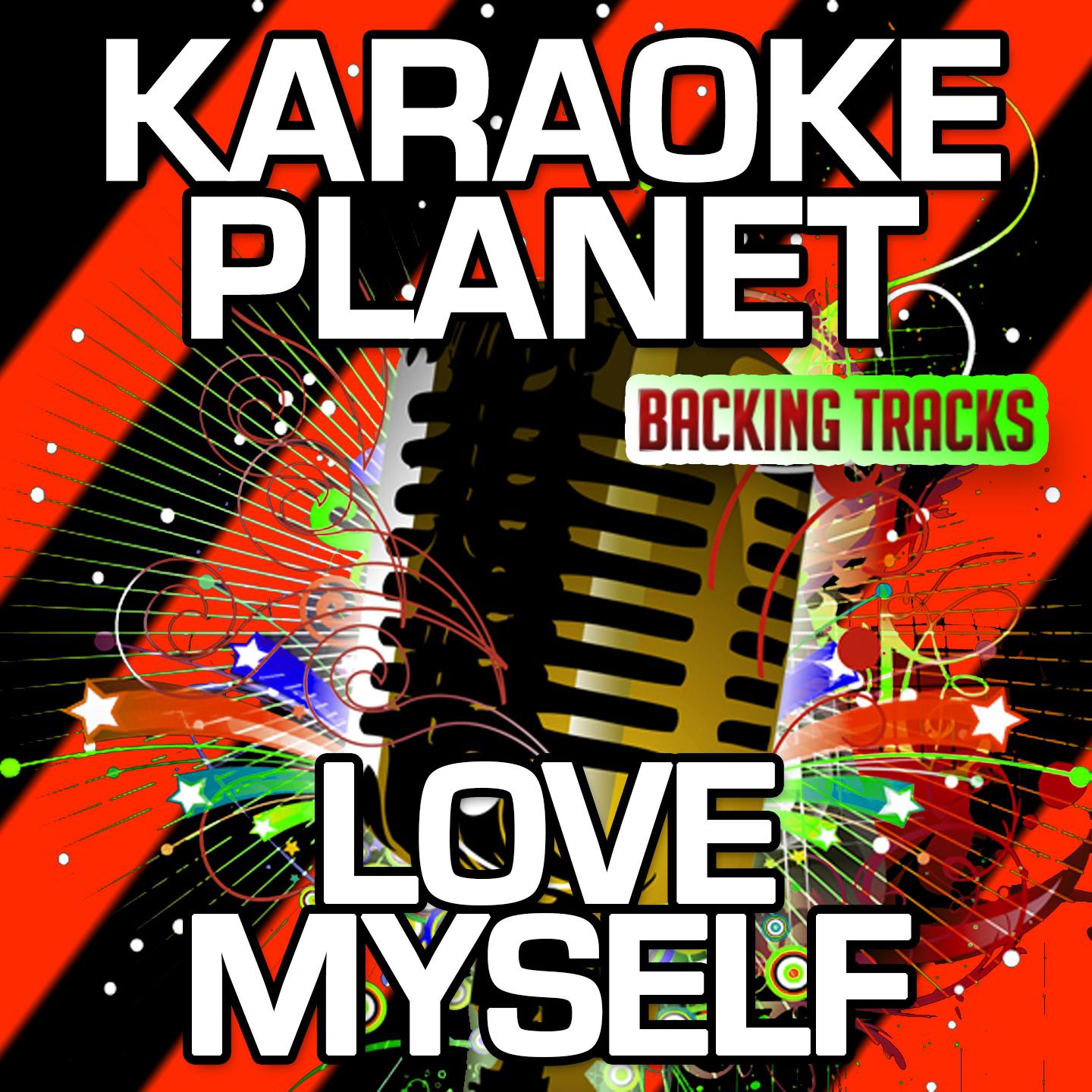 Love Myself (Karaoke Version With Background Vocals) (Originally Performed By Hailee Steinfeld)