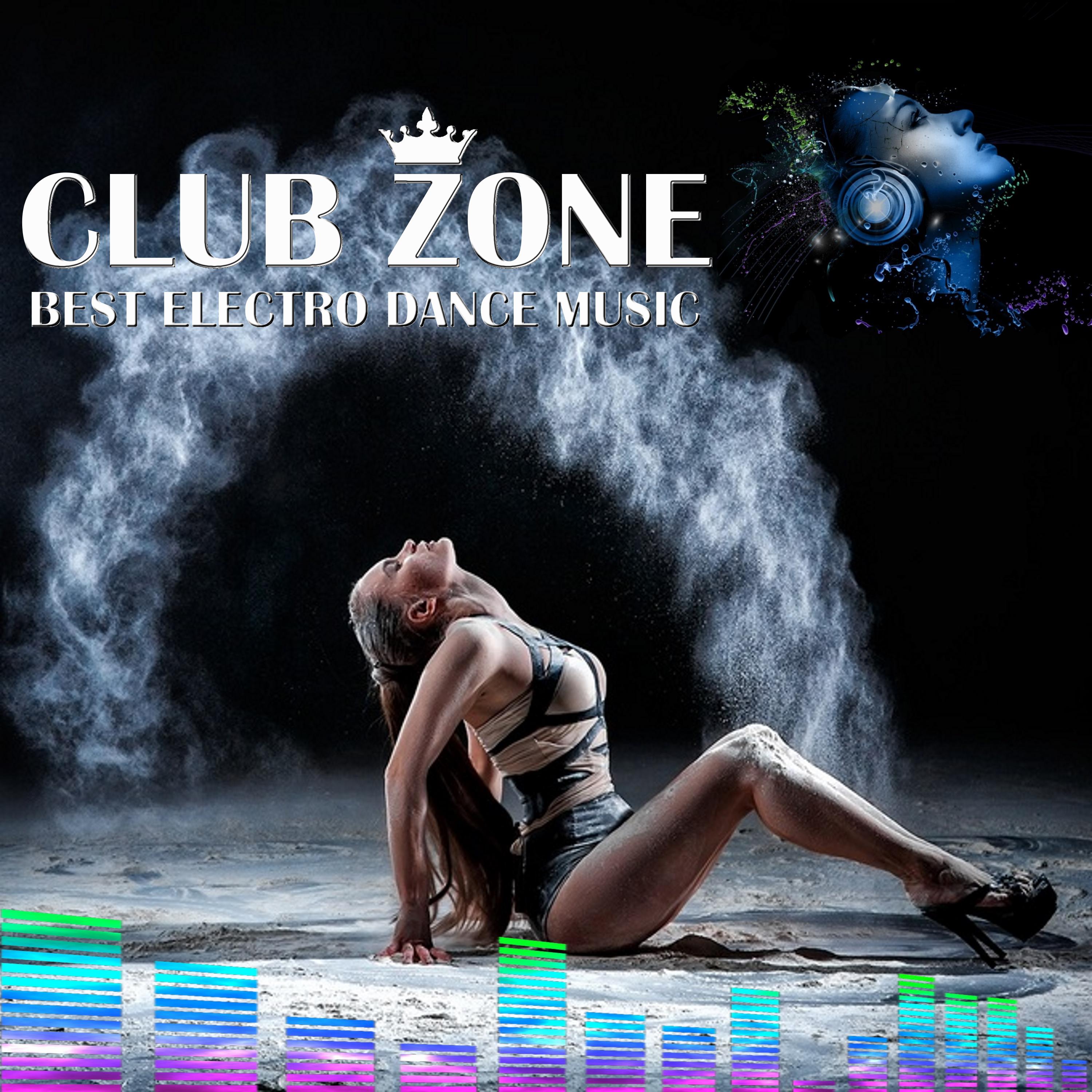 Best Club Dance Music (EDM Mix by Club Zone) [Continuous DJ Mix]