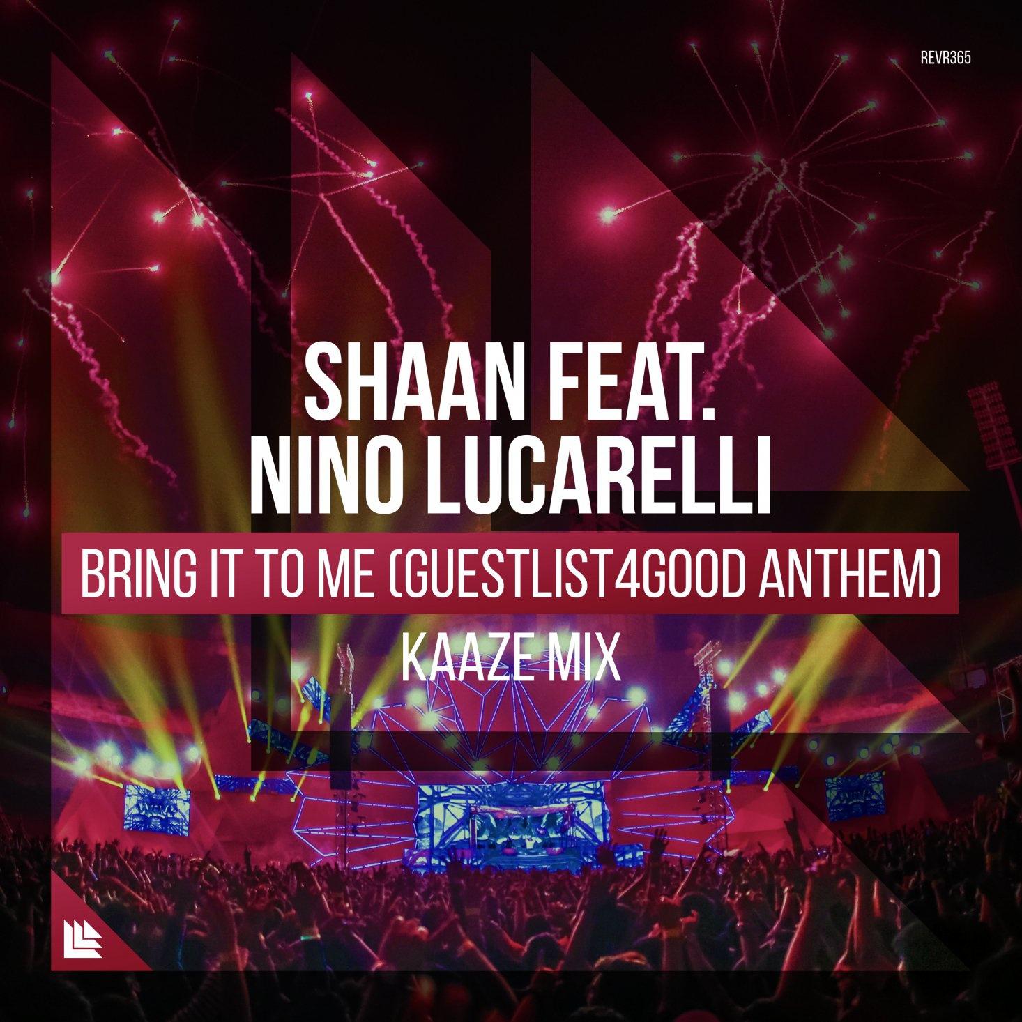 Bring It To Me (Guestlist4Good Anthem) (KAAZE Extended Mix)
