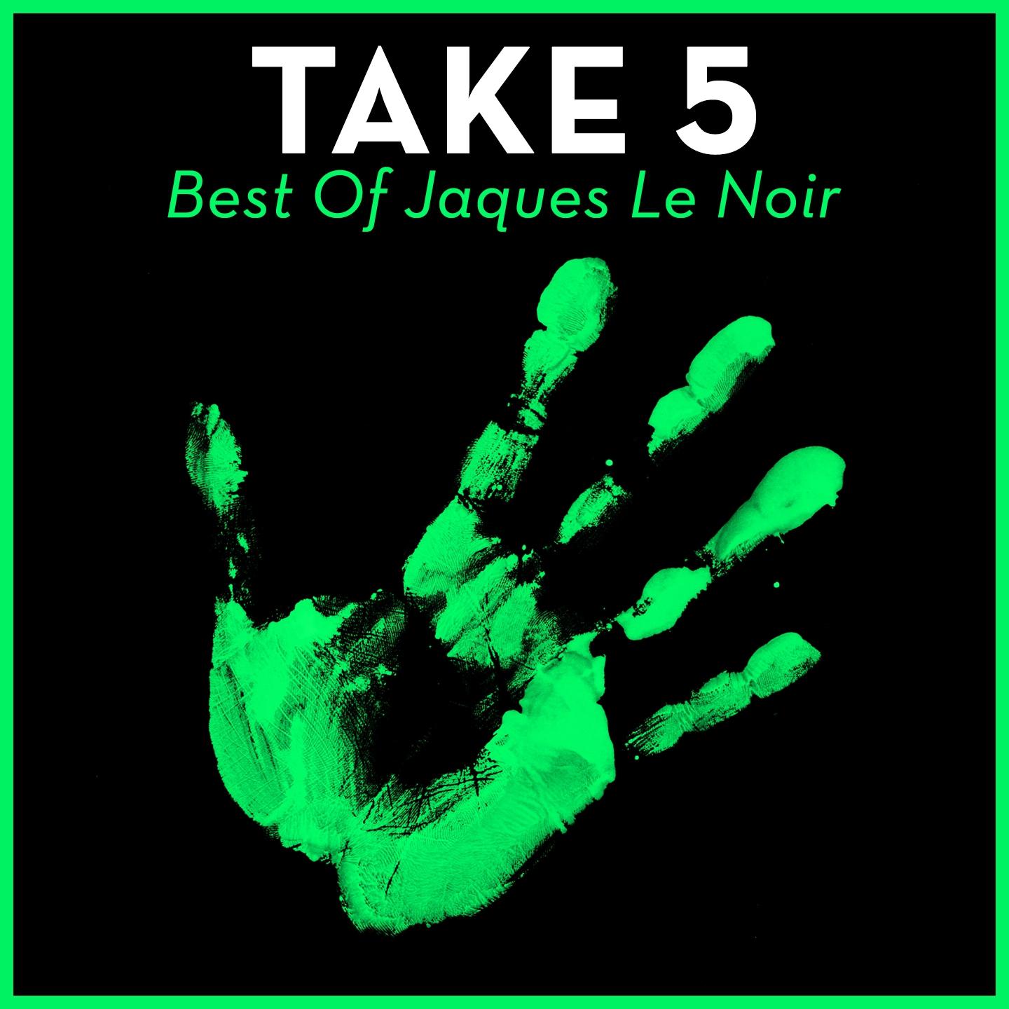 Take 5 - Best Of Jaques Le Noir