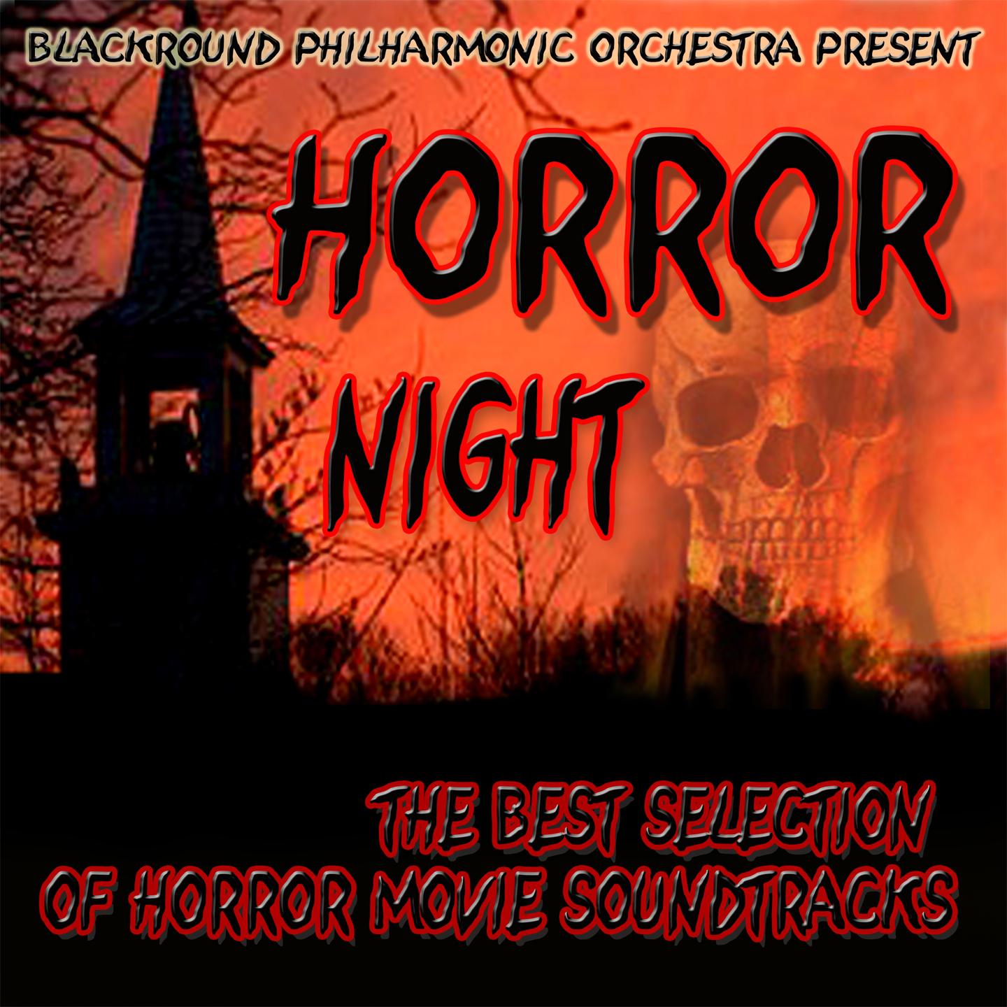 Horror Night (The Best Selection of Horror Movie Soundtrack)