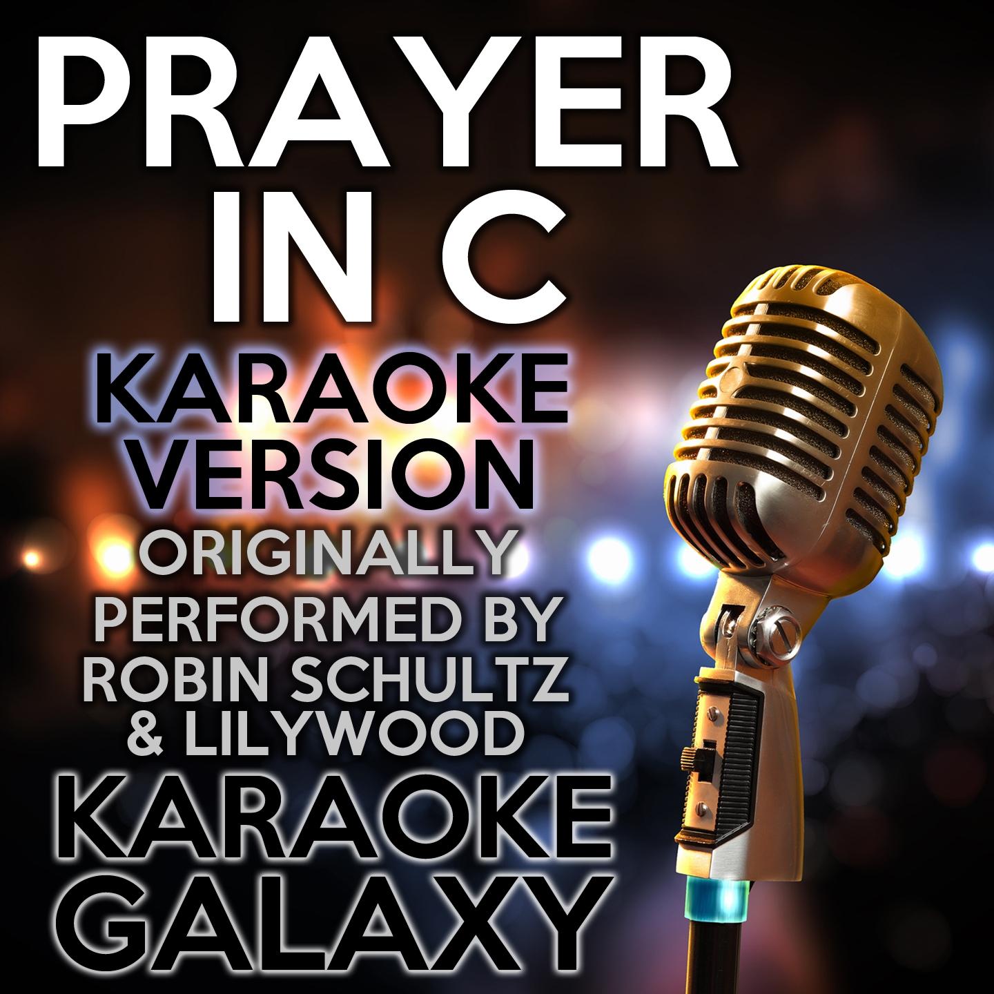 Prayer in C (Karaoke Version)