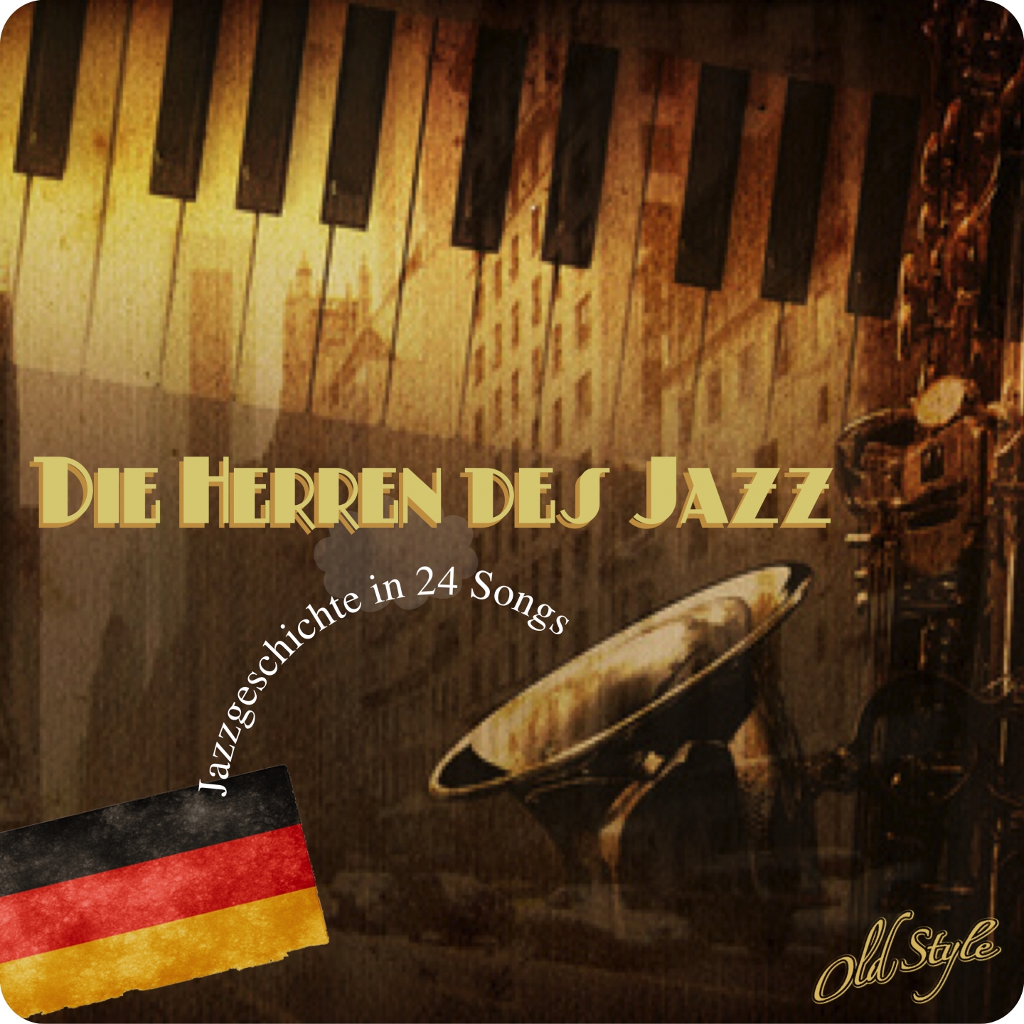 Die Herren des Jazz (Jazzgeschichte in 24 Songs)