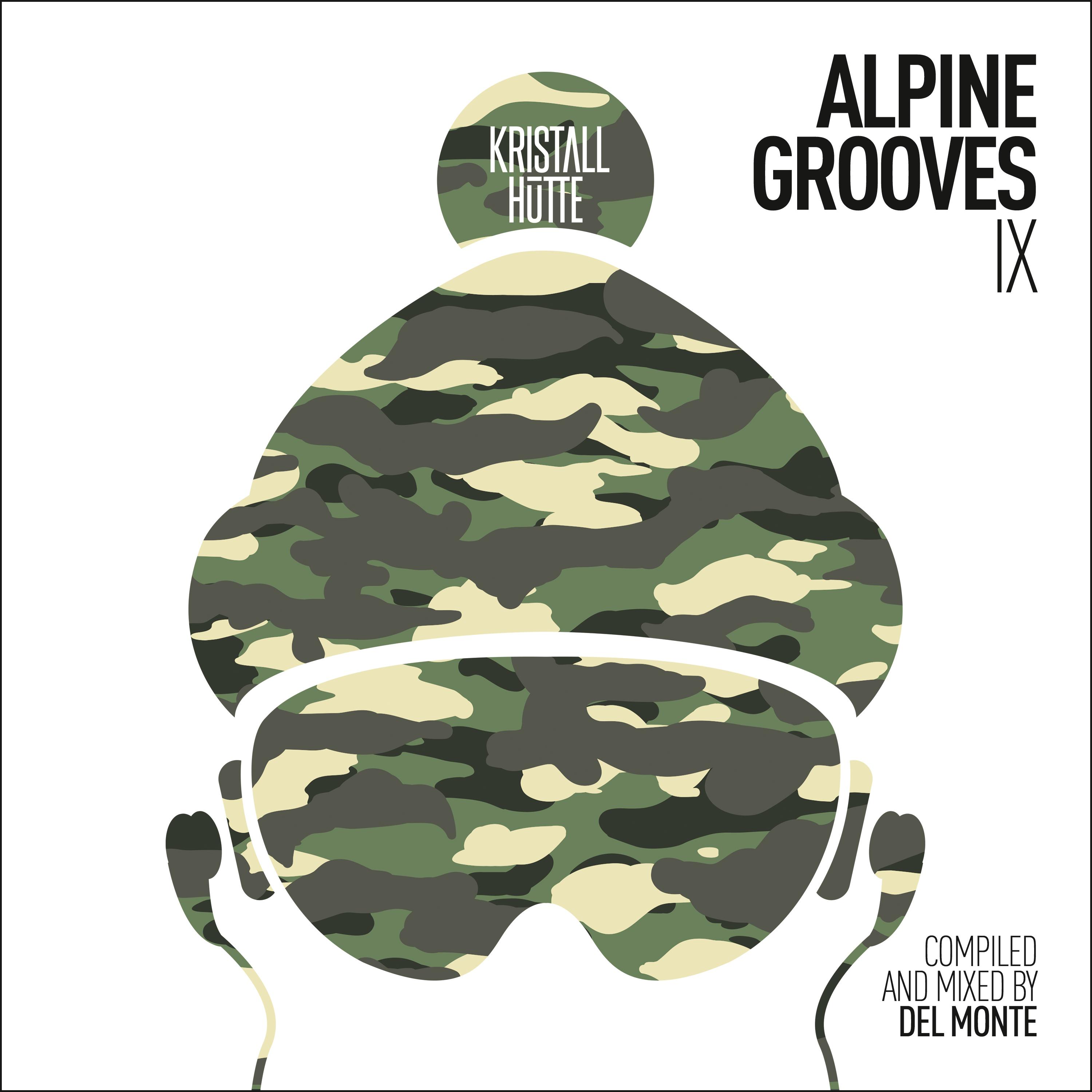 Alpine Grooves 9 Kristallhü tte