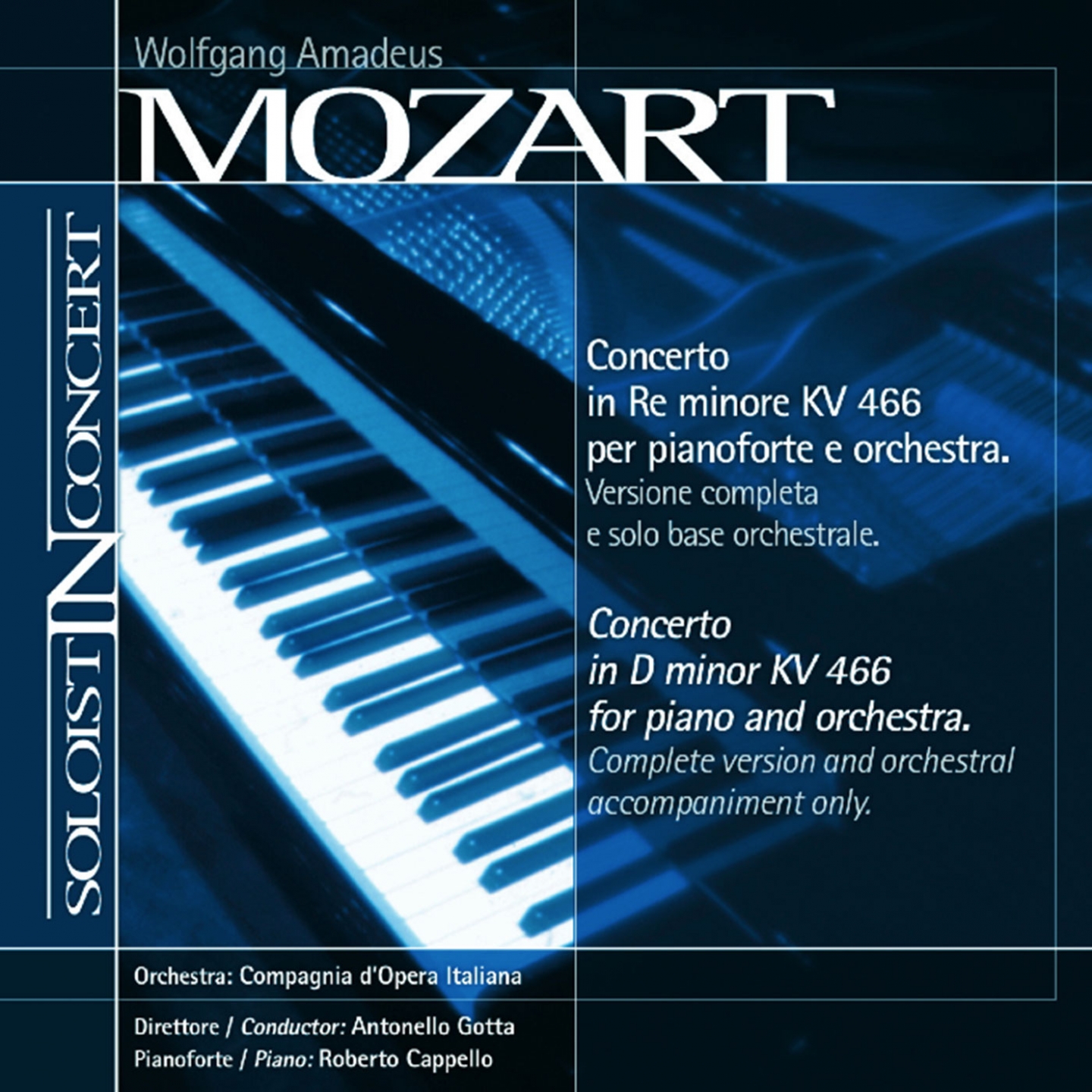 Soloist in Concert: Piano Concerto, K. 466