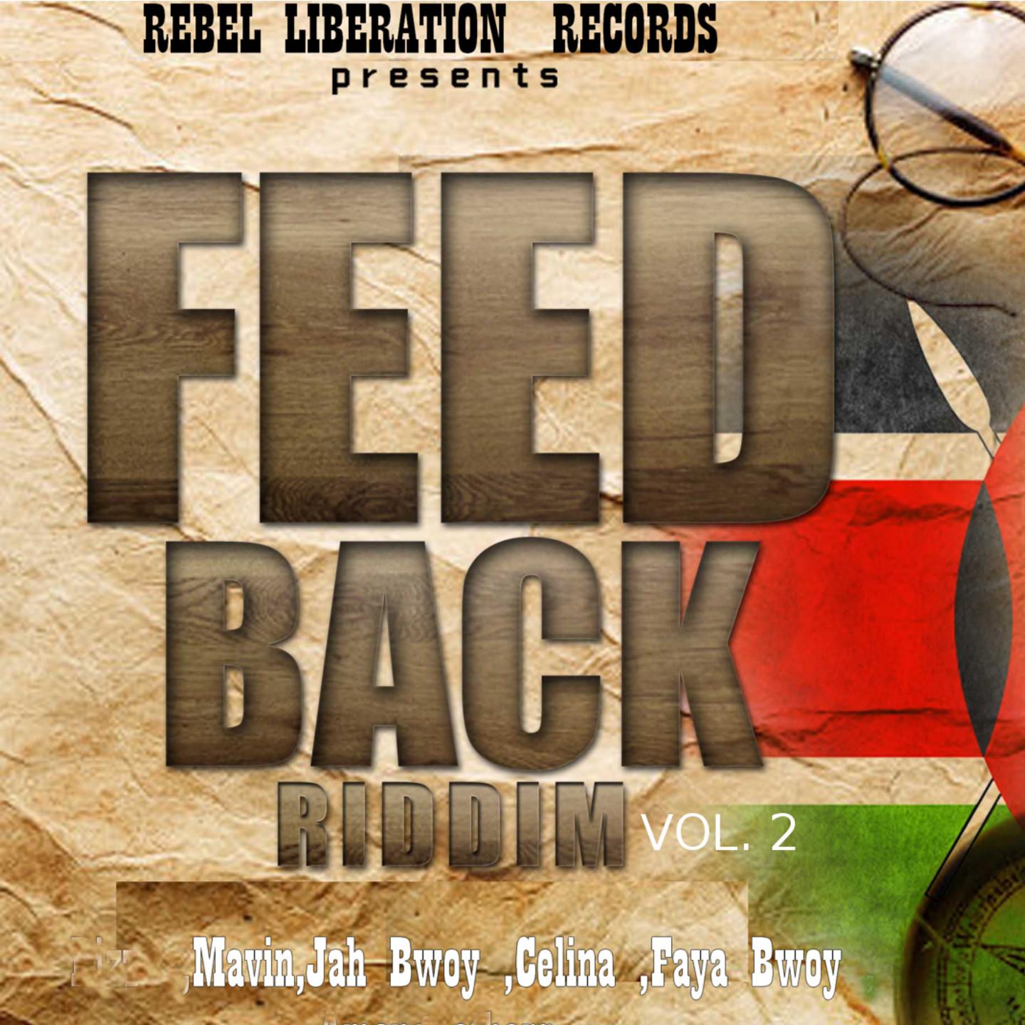 Feed Back Riddim, Vol. 2 (Rebel Liberation Records Presents)