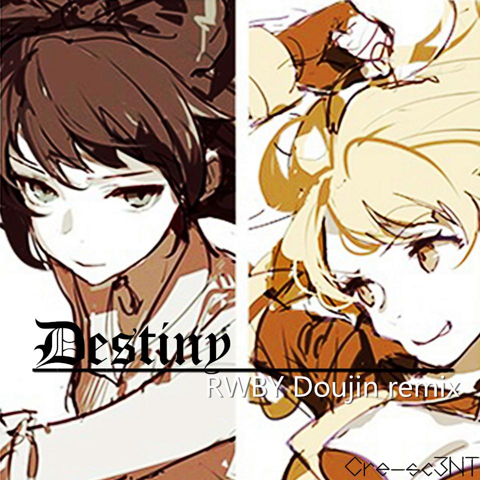 Destiny BlackYearning RWBY  Doujin  remix
